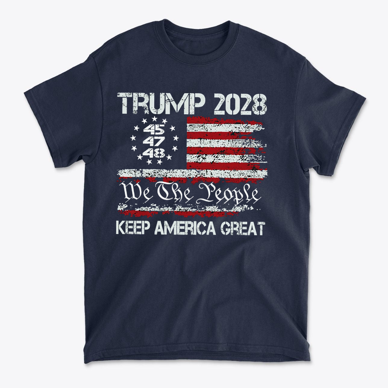 Trump 45 47 48 We The People Keep America Great