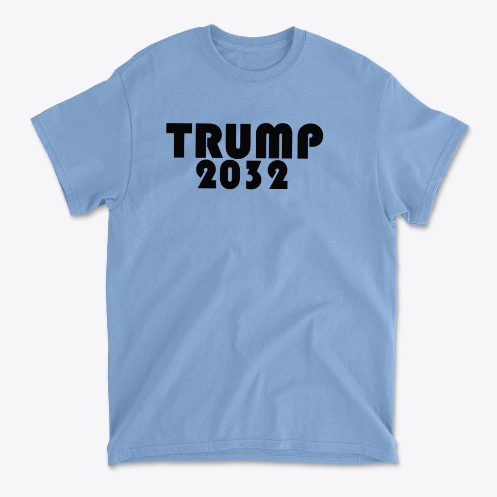 Trump 2032 Red Print Style Gear blue t-shirt with bold black text