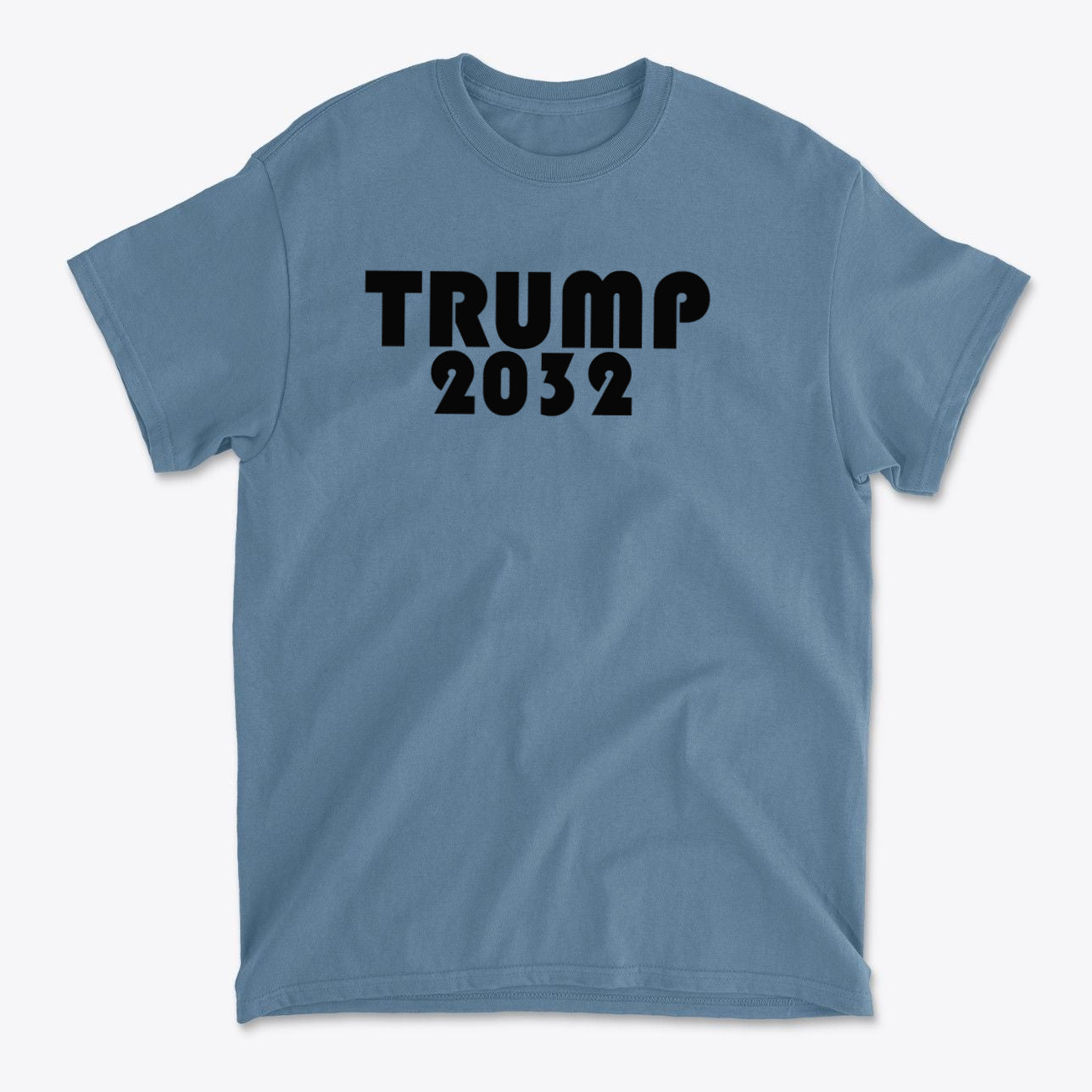 Trump 2032 Red Print Style Gear featuring a blue t-shirt with bold black text reading 'TRUMP 2032'.