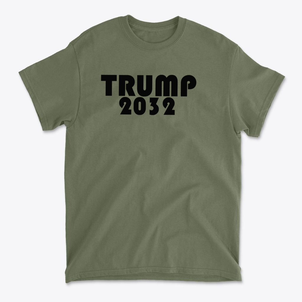 Trump 2032 Red Print Style Gear featuring a bold black graphic on an olive green t-shirt.