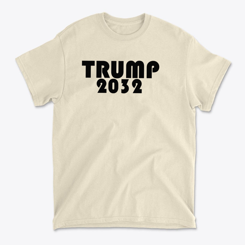 Trump 2032 Red Print Style Gear featuring a beige t-shirt with bold black lettering.