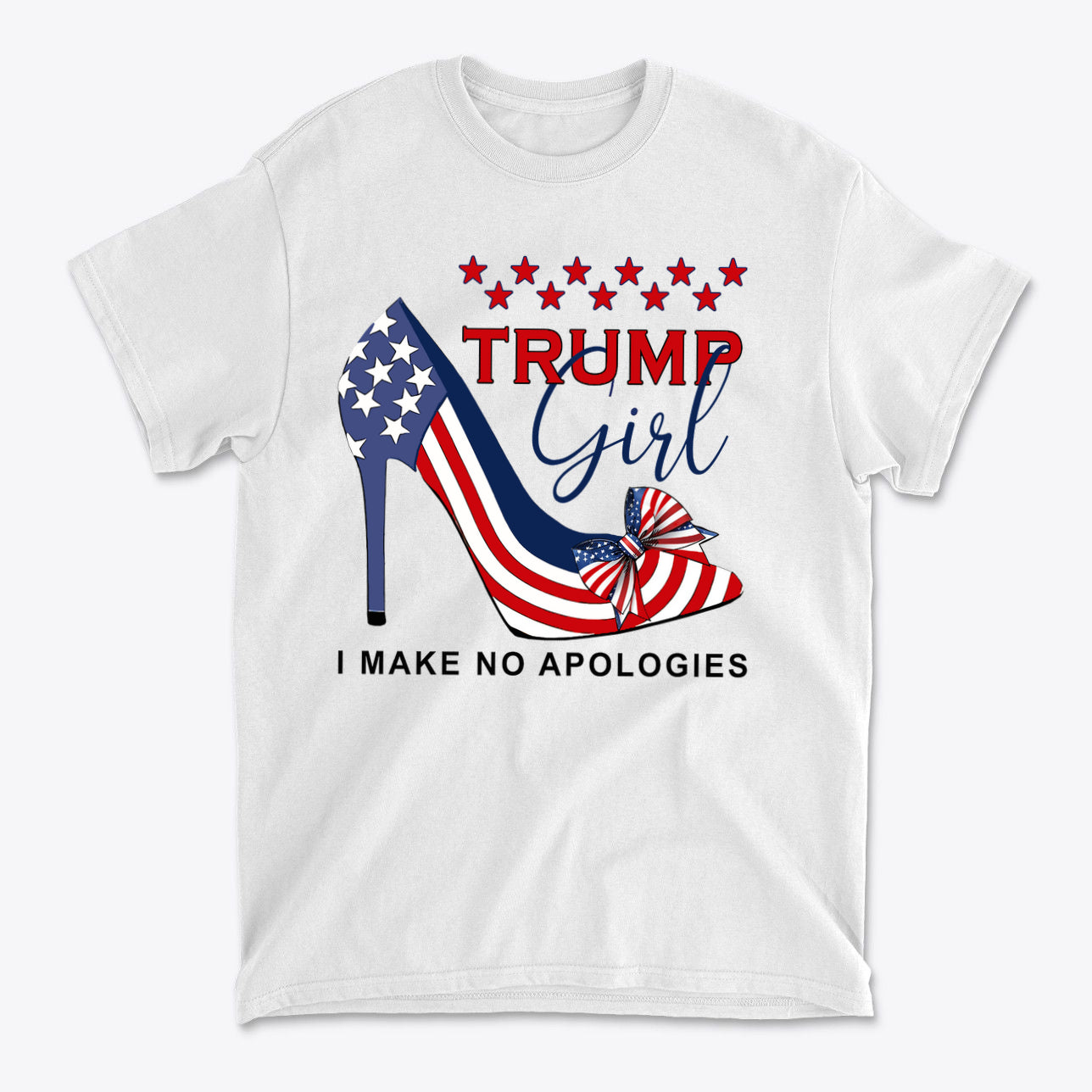 Trump Girl I Make No Apologies