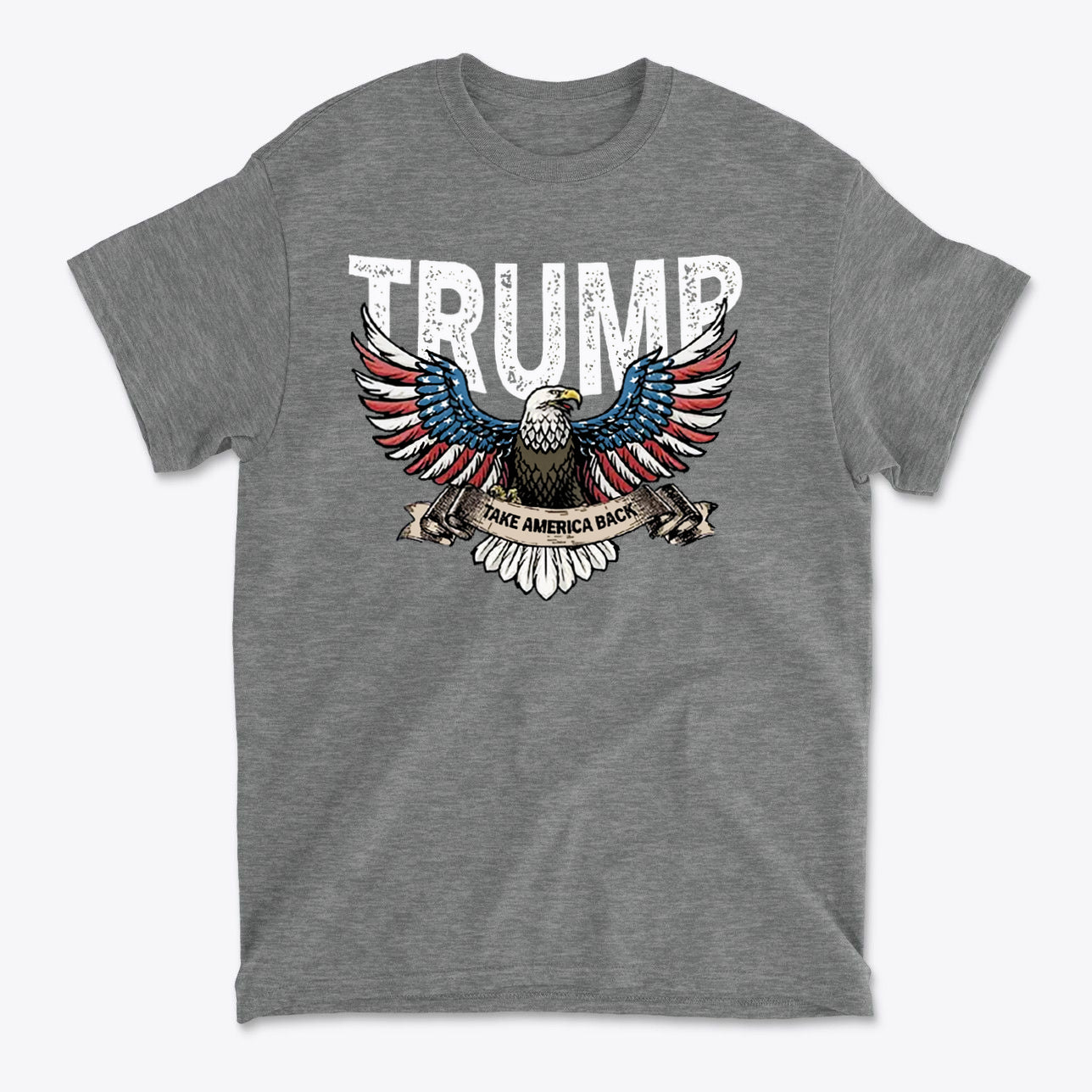 Trump Eagle In Stars And Stripes Take America Back graphic t-shirt featuring eagle and patriotic design.
