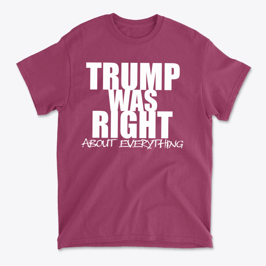 Trump Was Right About Everything