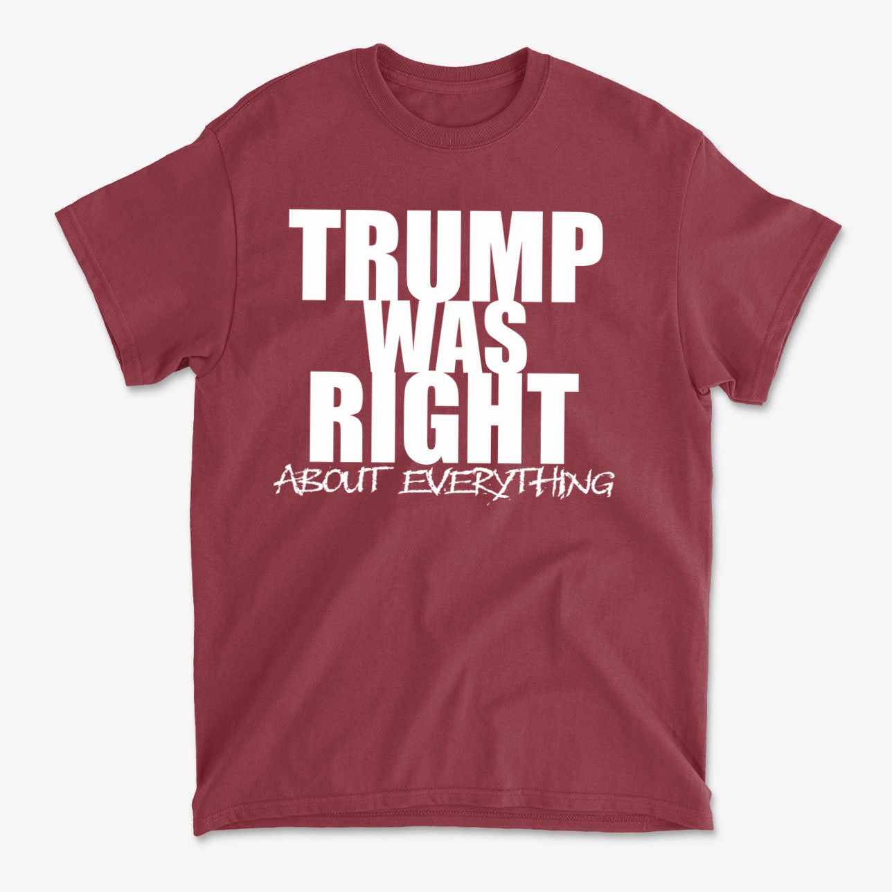 Trump Was Right About Everything