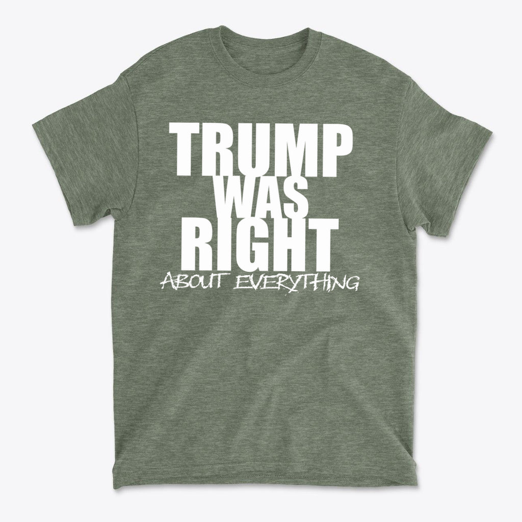 Trump Was Right About Everything