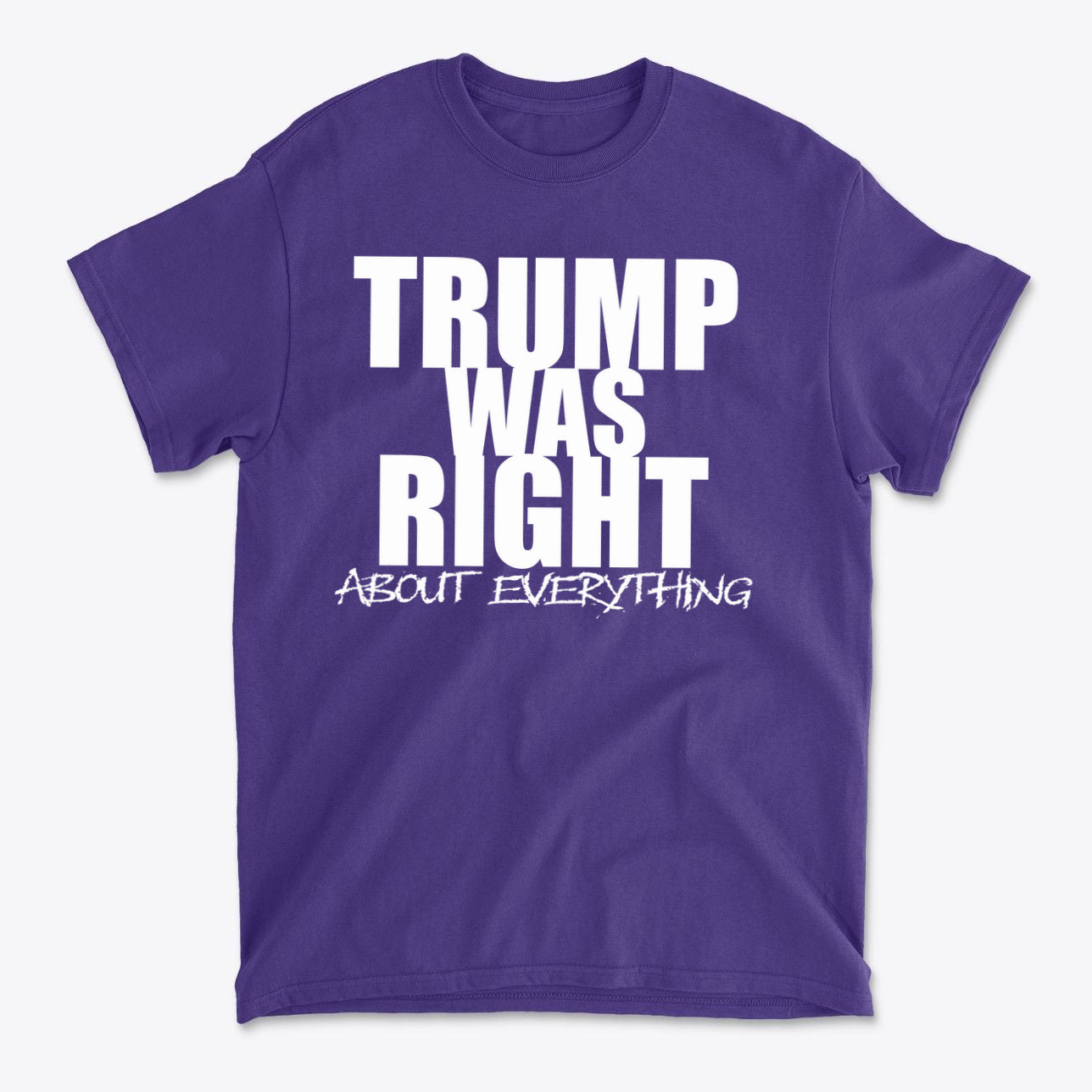 Trump Was Right About Everything