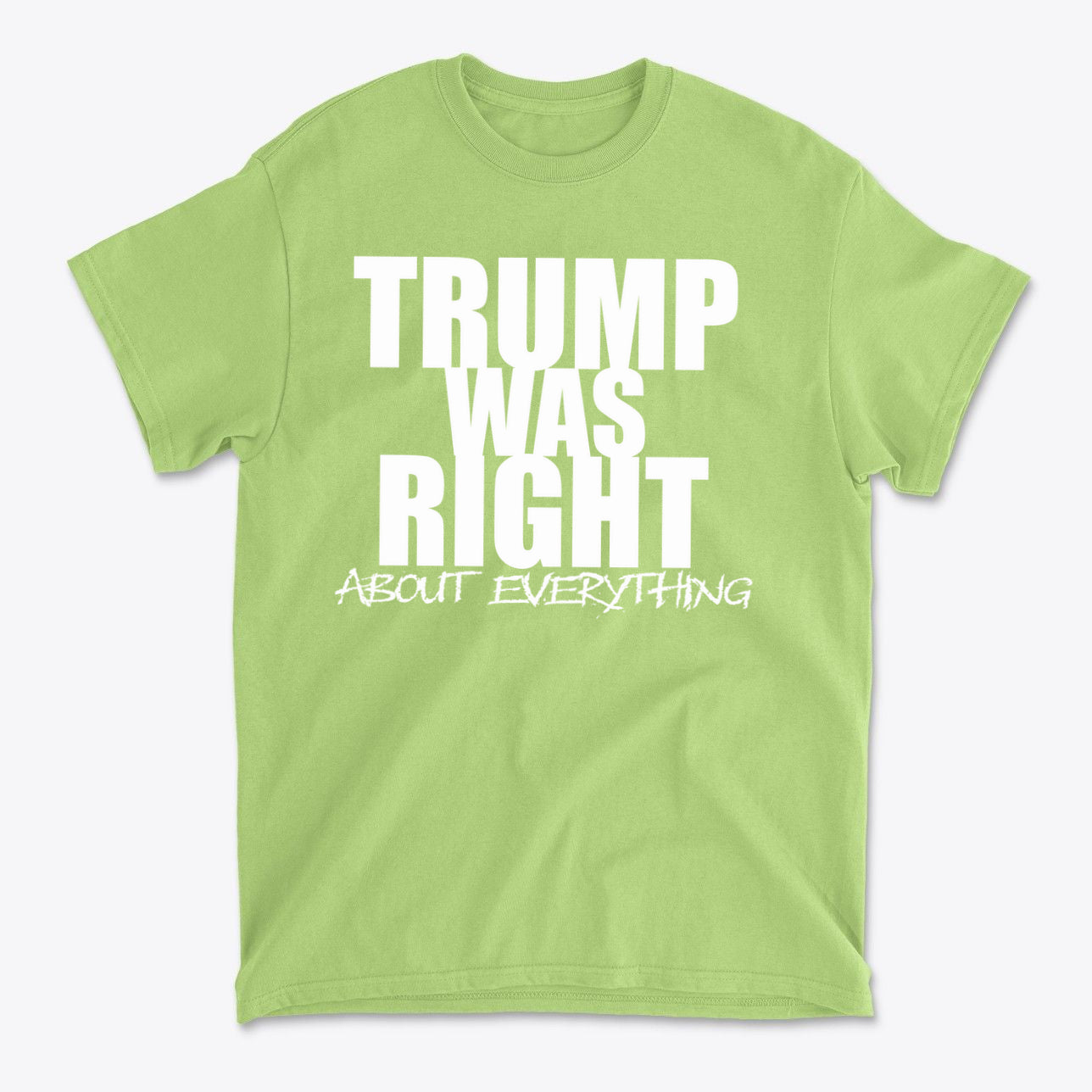 Trump Was Right About Everything
