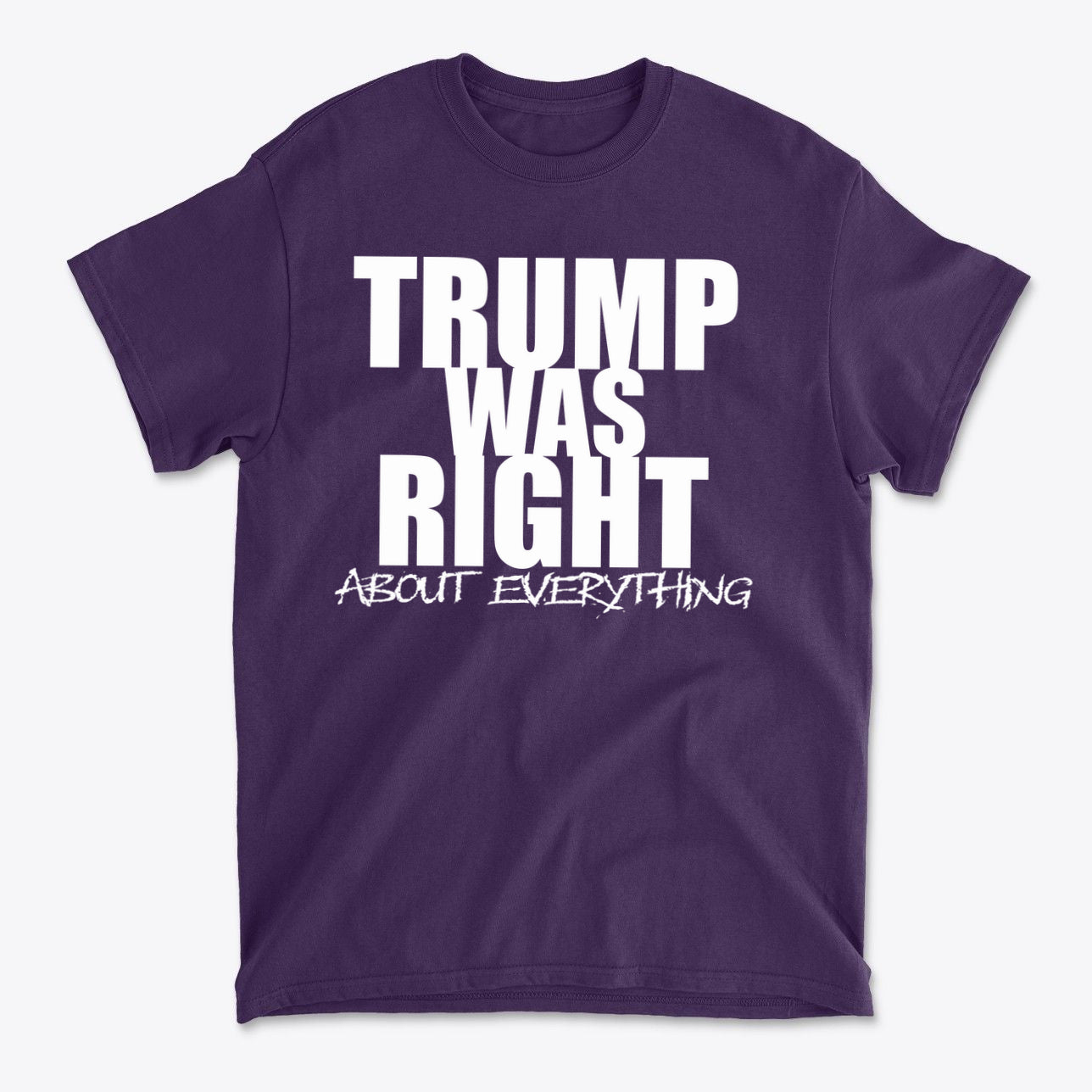 Trump Was Right About Everything