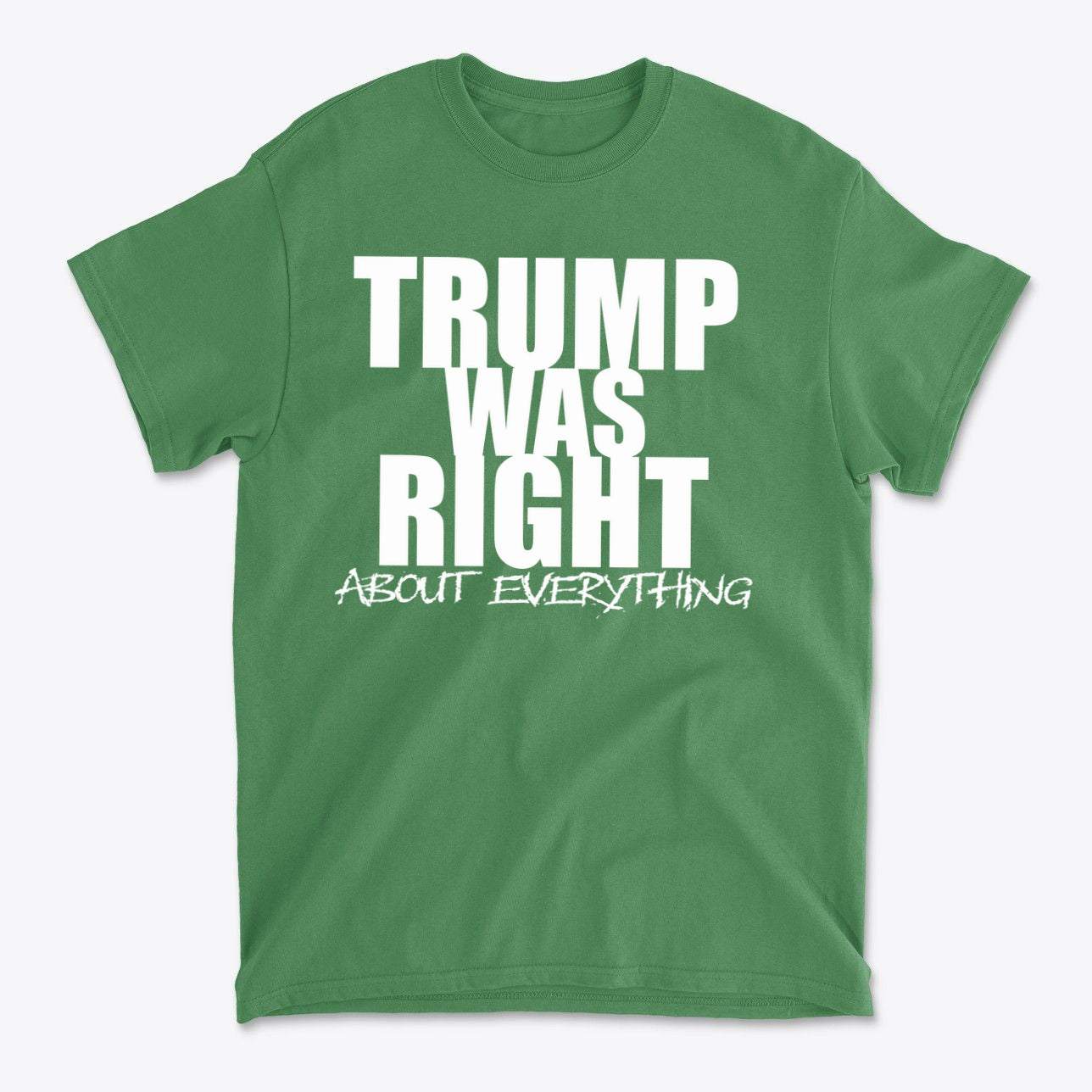 Trump Was Right About Everything