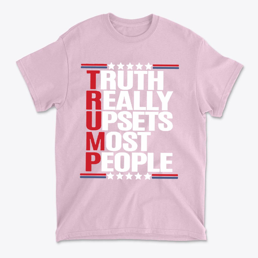 Truth Really Upsets Most People pink t-shirt featuring bold text and patriotic colors.