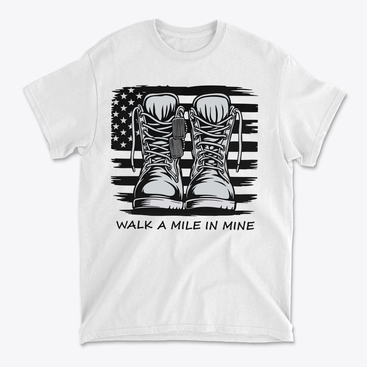 Walk A Mile In Mine Apparel Art featuring military boots and an American flag design on a white t-shirt.