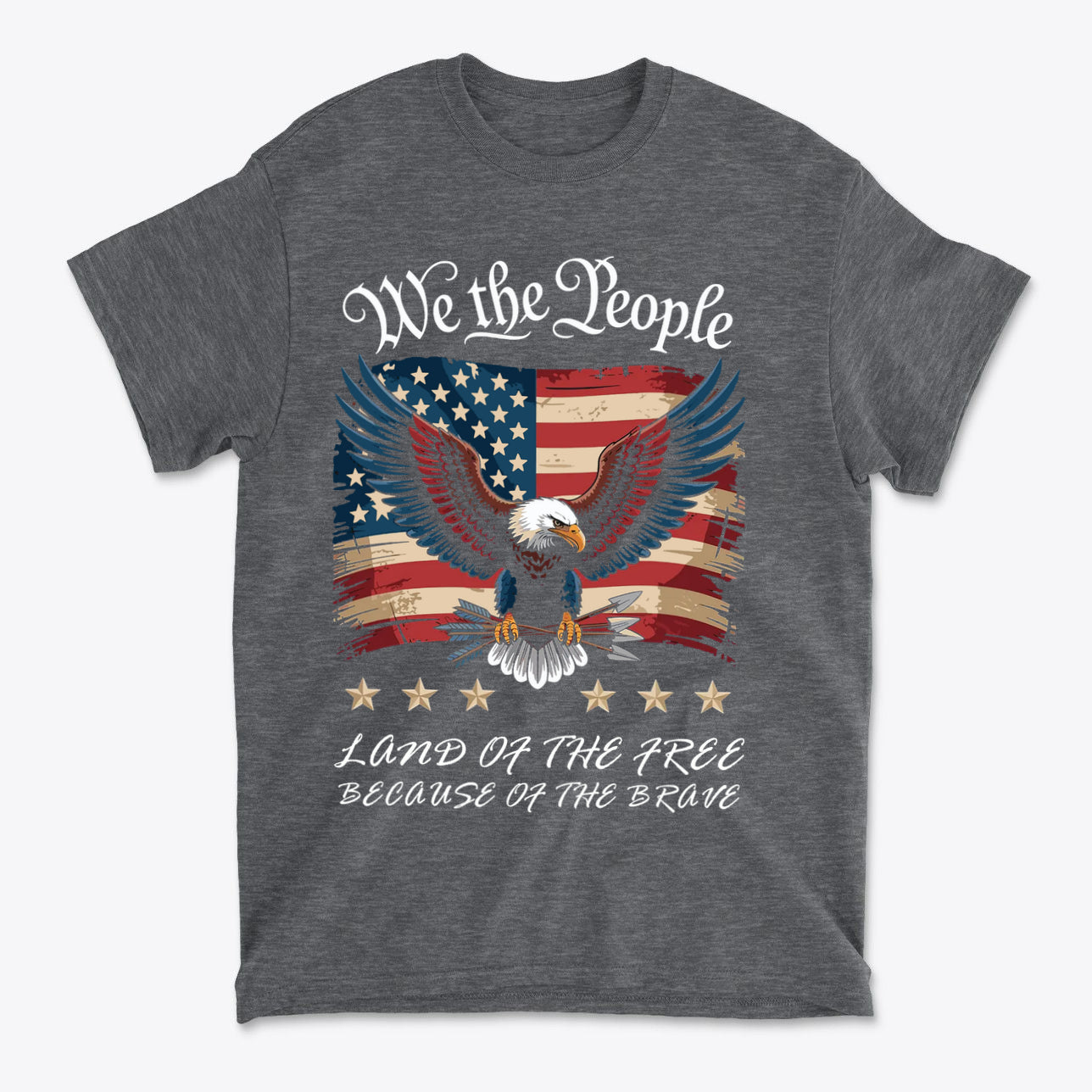 We The People Land Of The Free Because Of The Brave