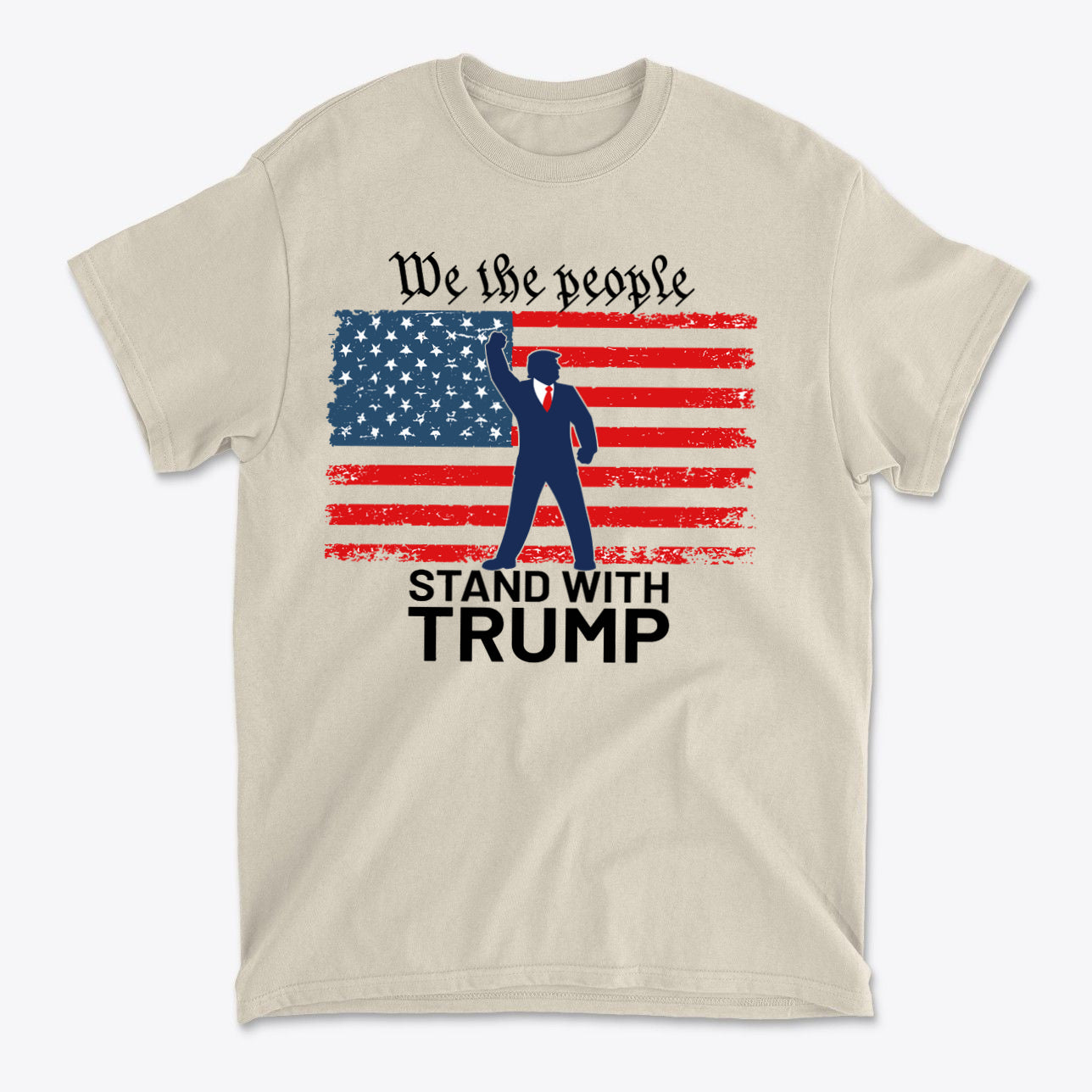 We The People Stand With Trump On American Flag