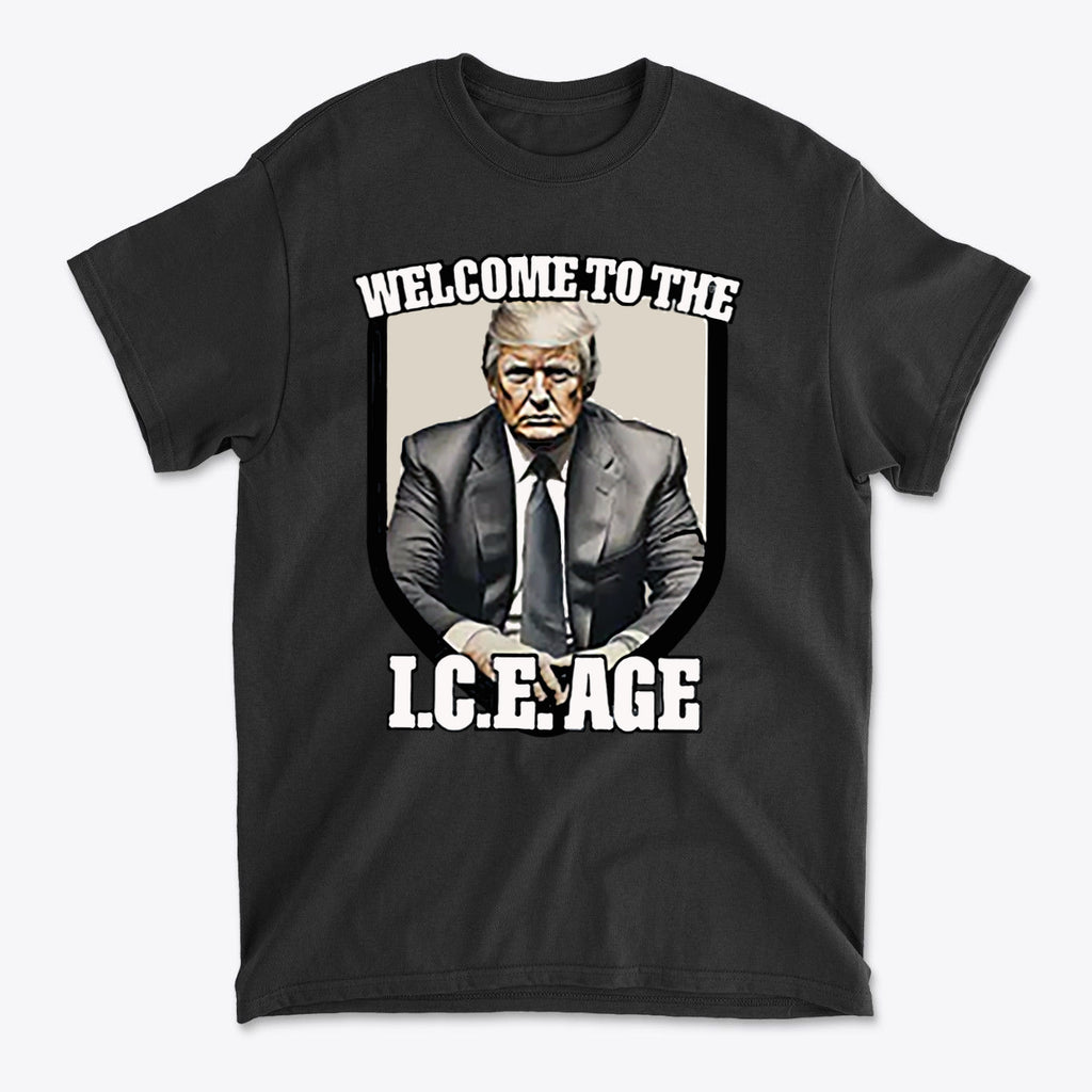 Welcome To The ICE Age Meme Style Graphic Shirt