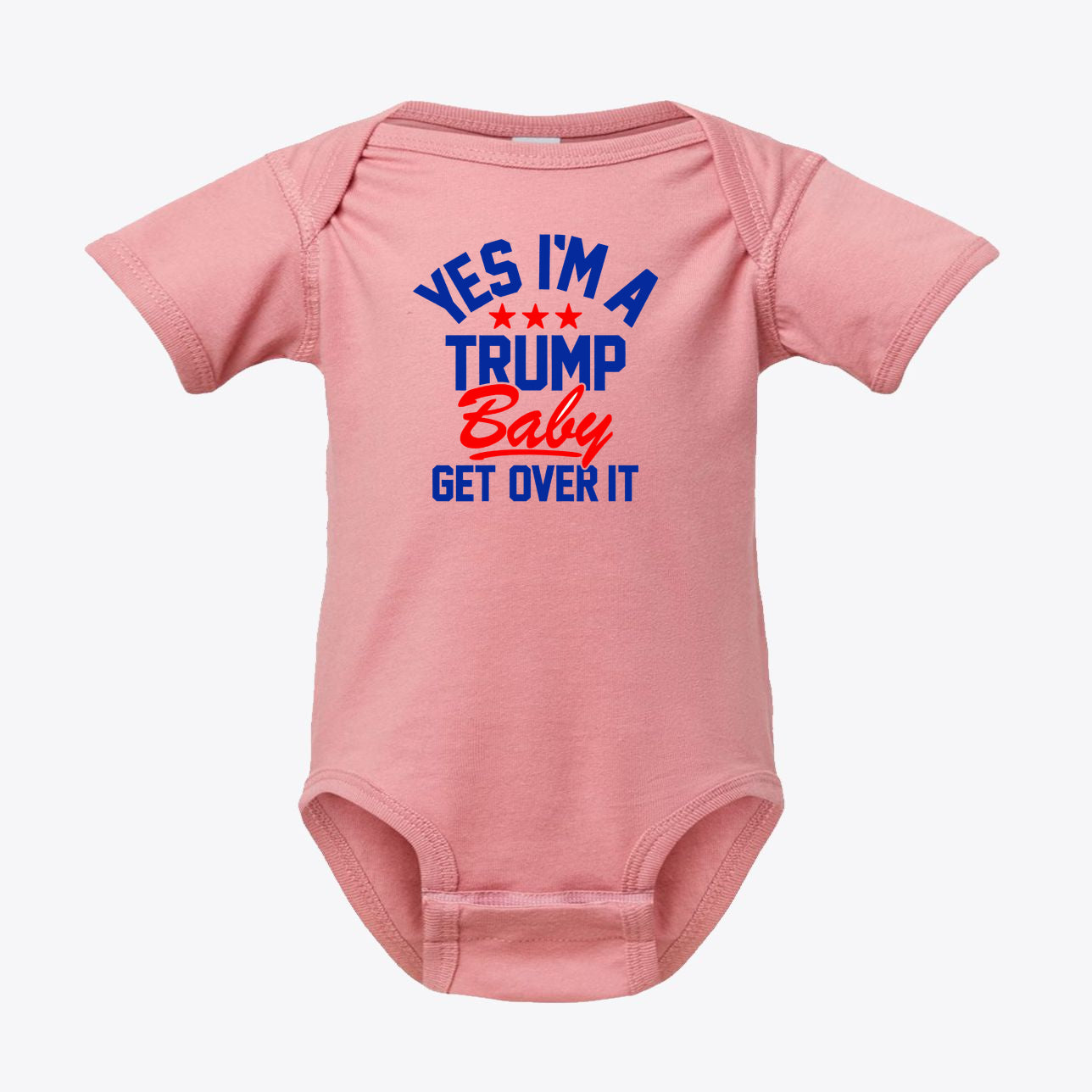 Yes I am A Trump Baby Bodysuit Art featuring pink fabric with colorful text design.