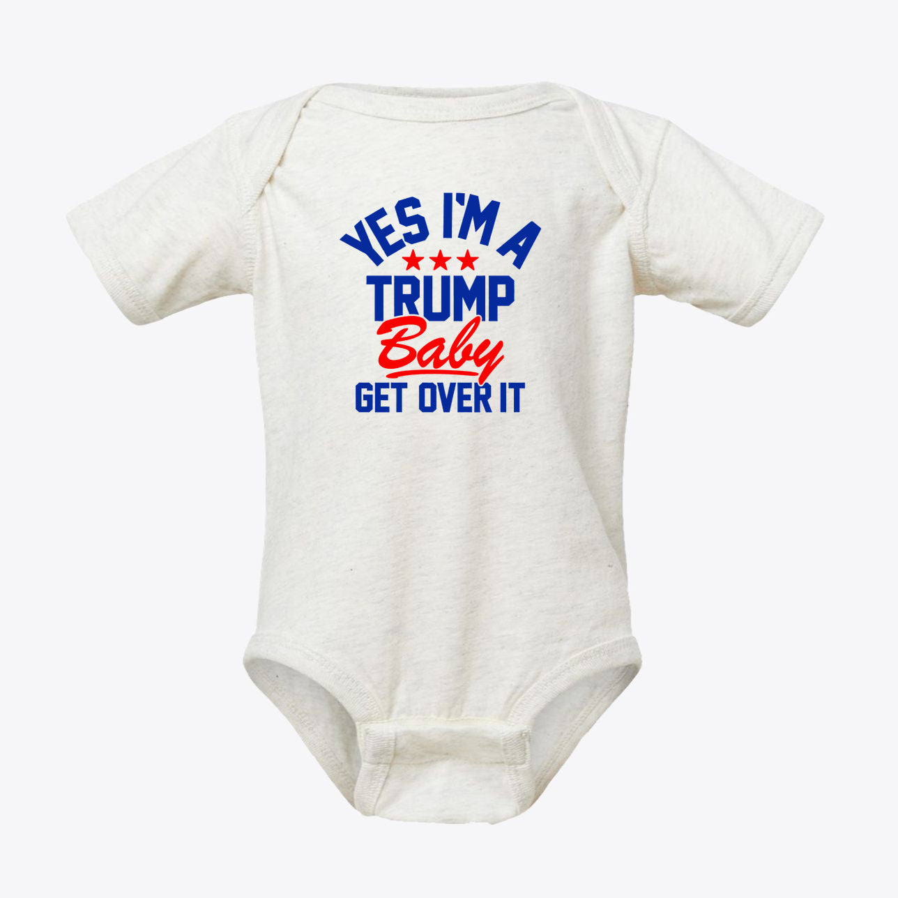 Yes I am A Trump Baby Bodysuit Art with red and blue text on a light-colored onesie.