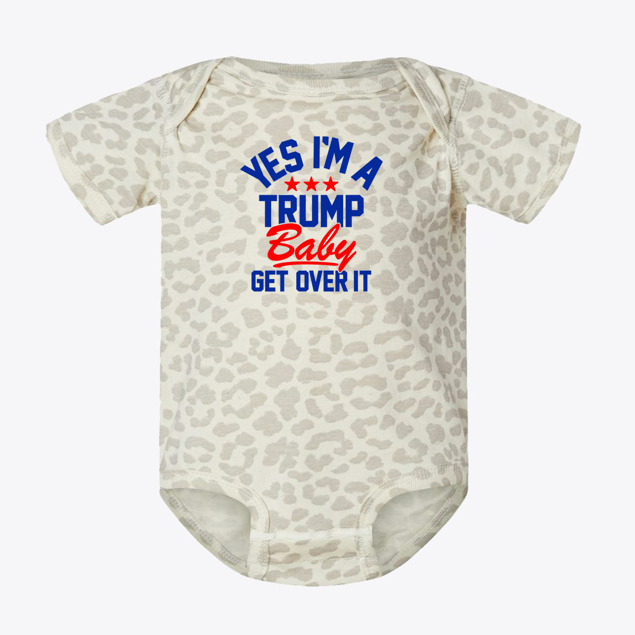 Yes I am A Trump Baby Bodysuit Art featuring leopard print with red and blue text design.