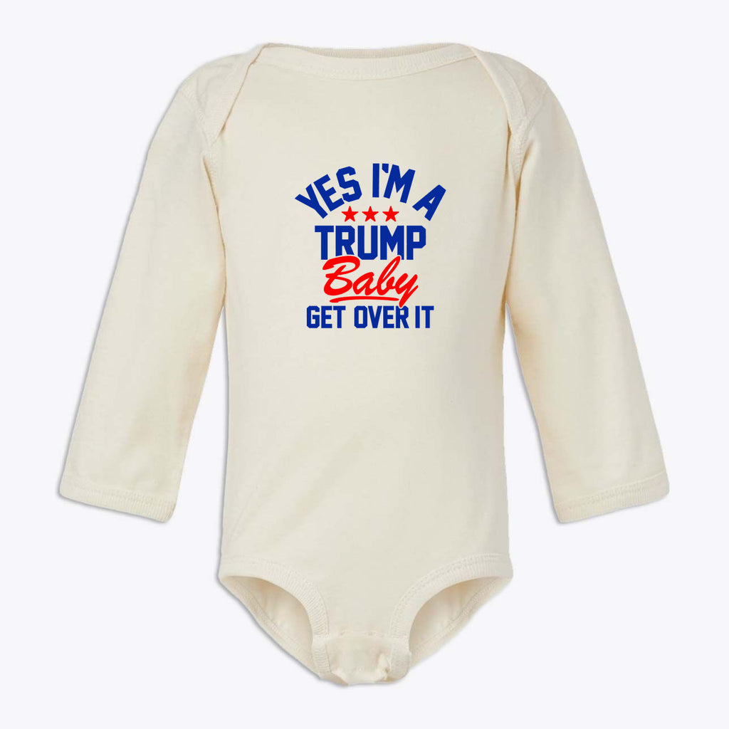 Trump Baby Get Over It Infant Long Sleeve Bodysuit
