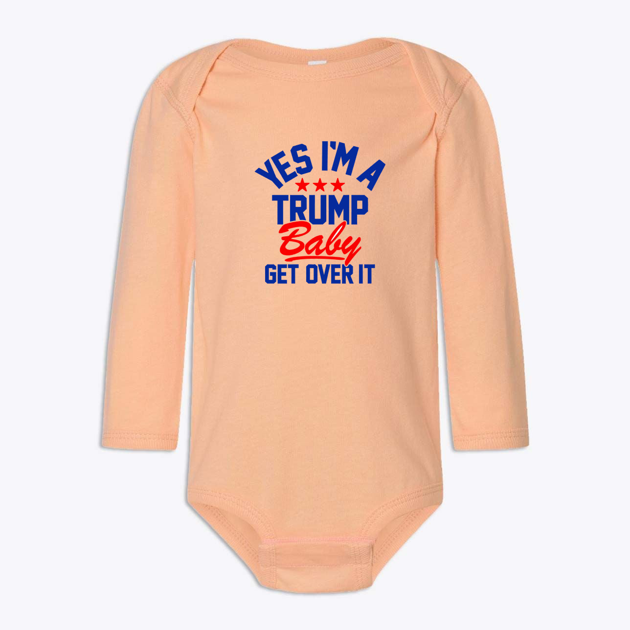 Trump Baby Get Over It Infant Long Sleeve Bodysuit