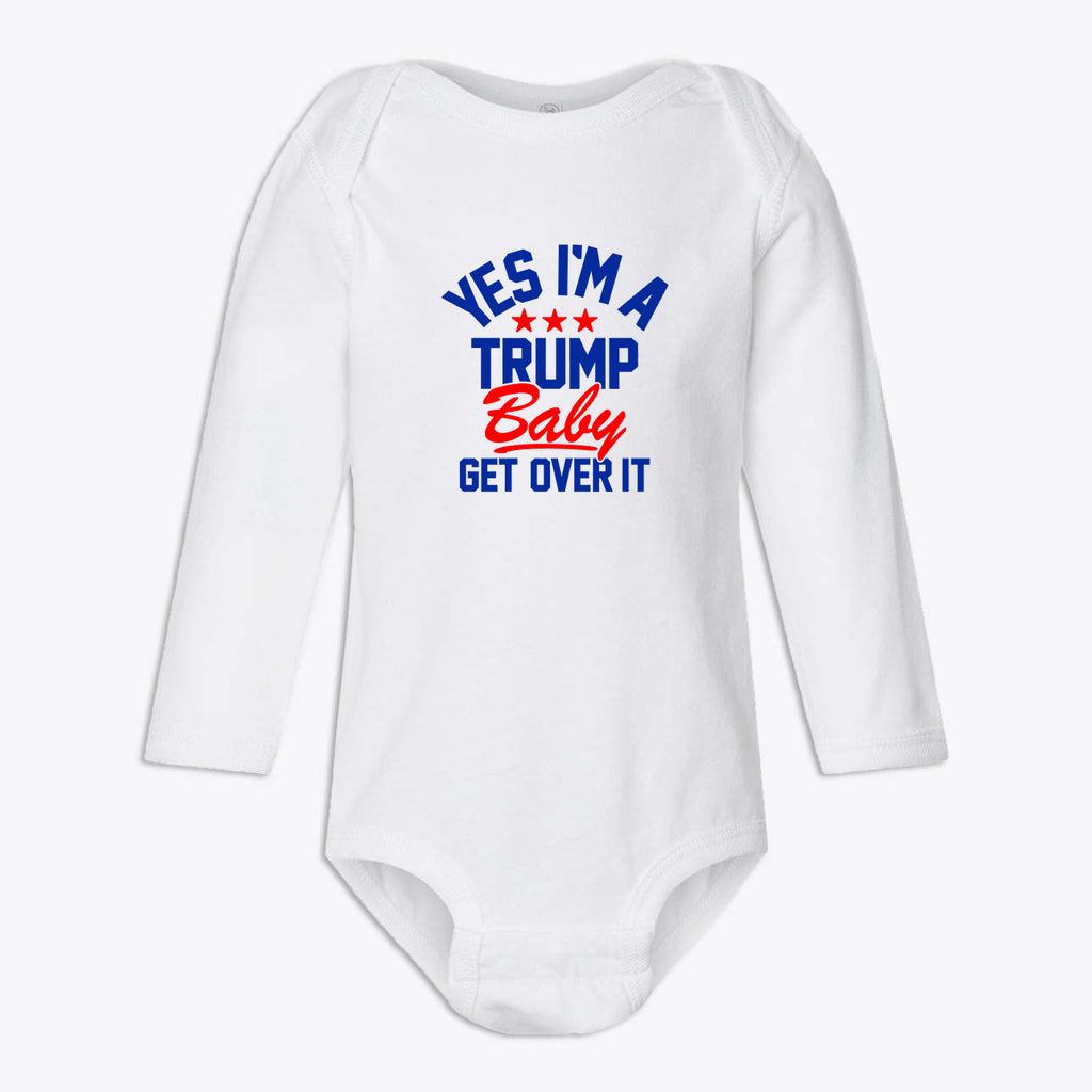 Trump Baby Get Over It Infant Long Sleeve Bodysuit