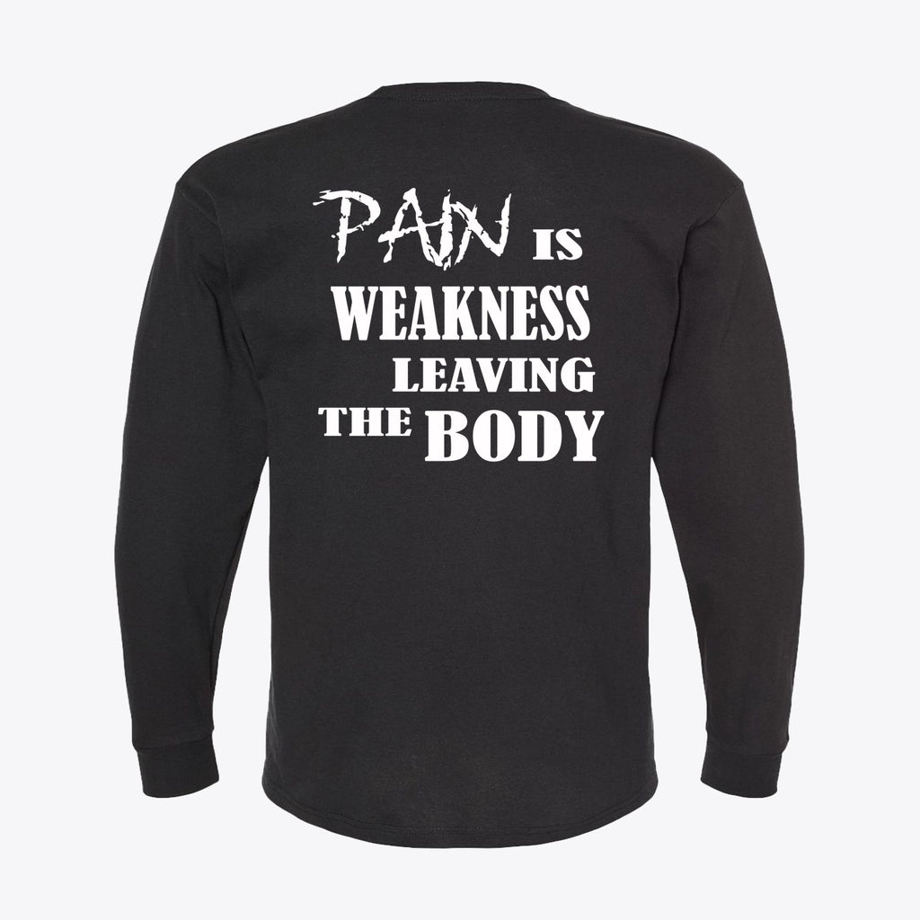 Pain Is Weakness Body White Letters Back Print Tee
