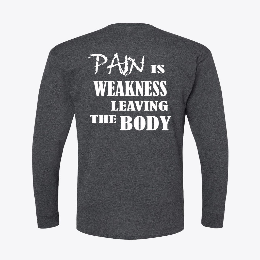 Pain Is Weakness Body White Letters Back Print Tee