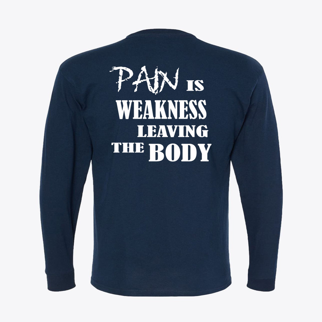 Pain Is Weakness Body White Letters Back Print Tee