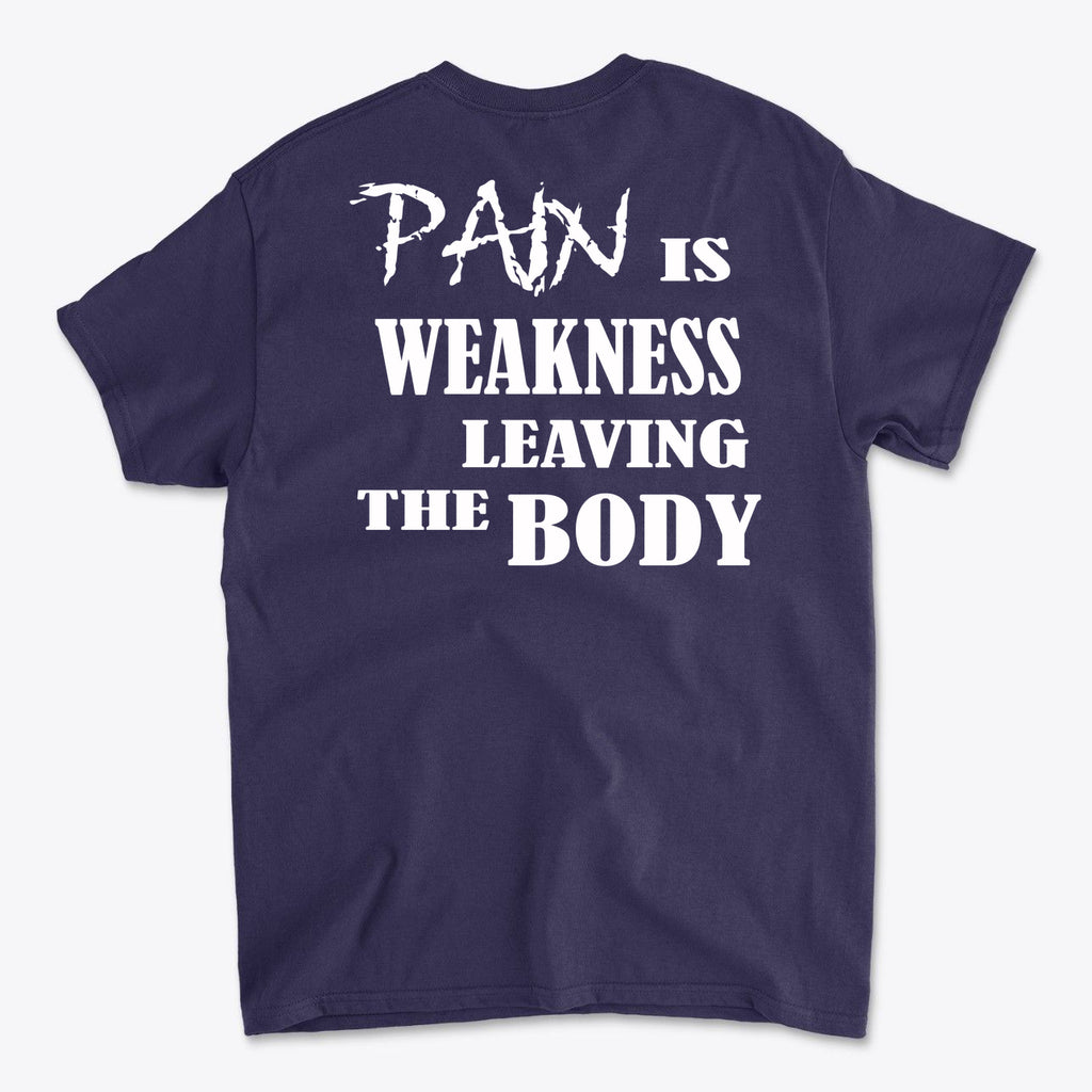 Pain Is Weakness Leaving The Body Wht Ltrs