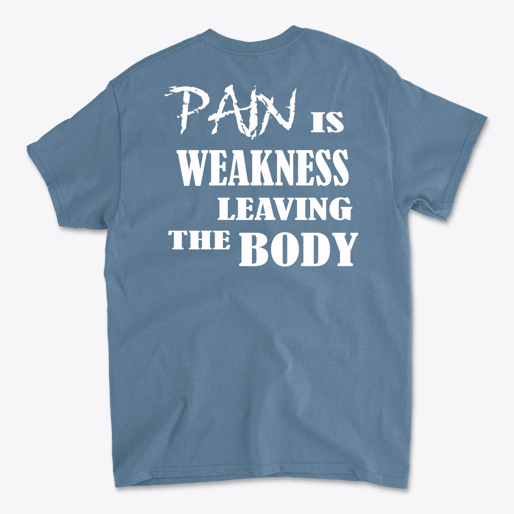 Pain Is Weakness Leaving The Body Wht Ltrs