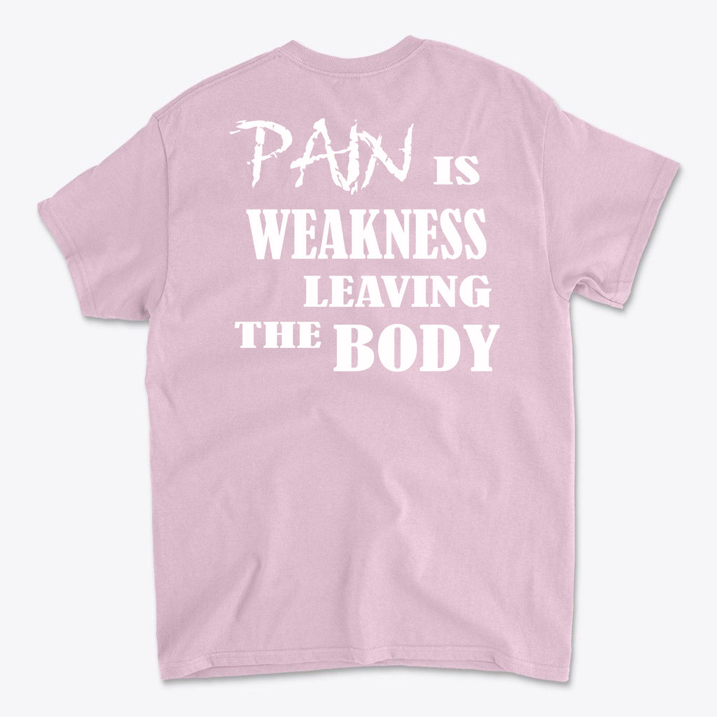 Pain Is Weakness Leaving The Body Wht Ltrs