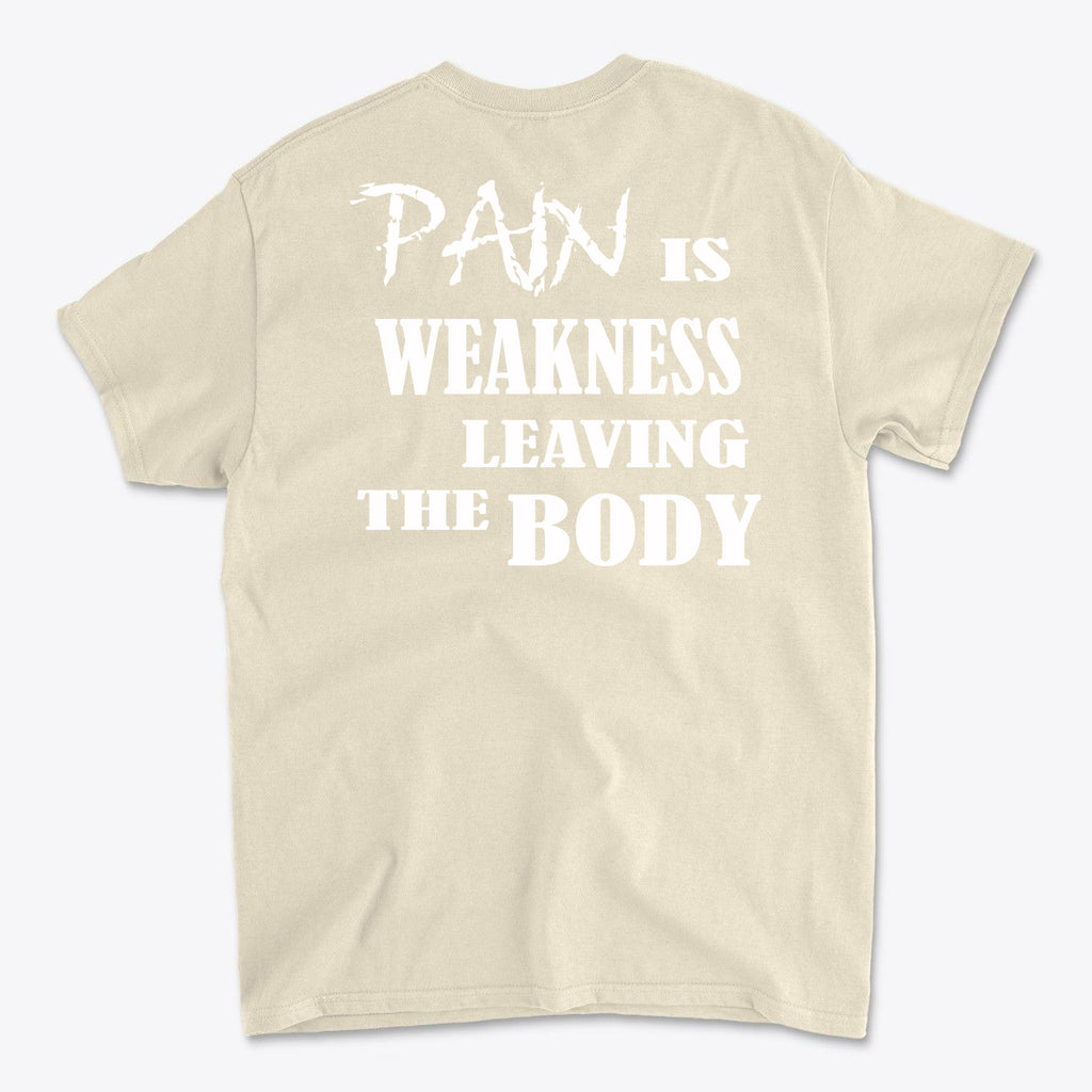 Pain Is Weakness Leaving The Body Wht Ltrs