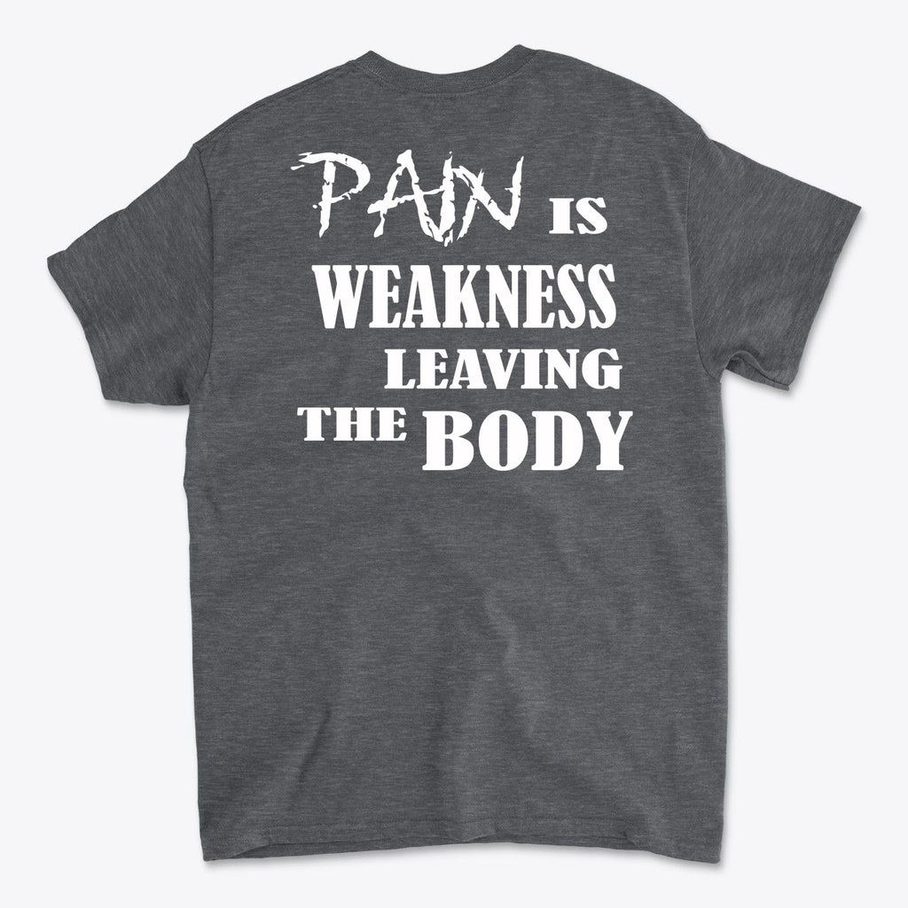 Pain Is Weakness Leaving The Body Wht Ltrs