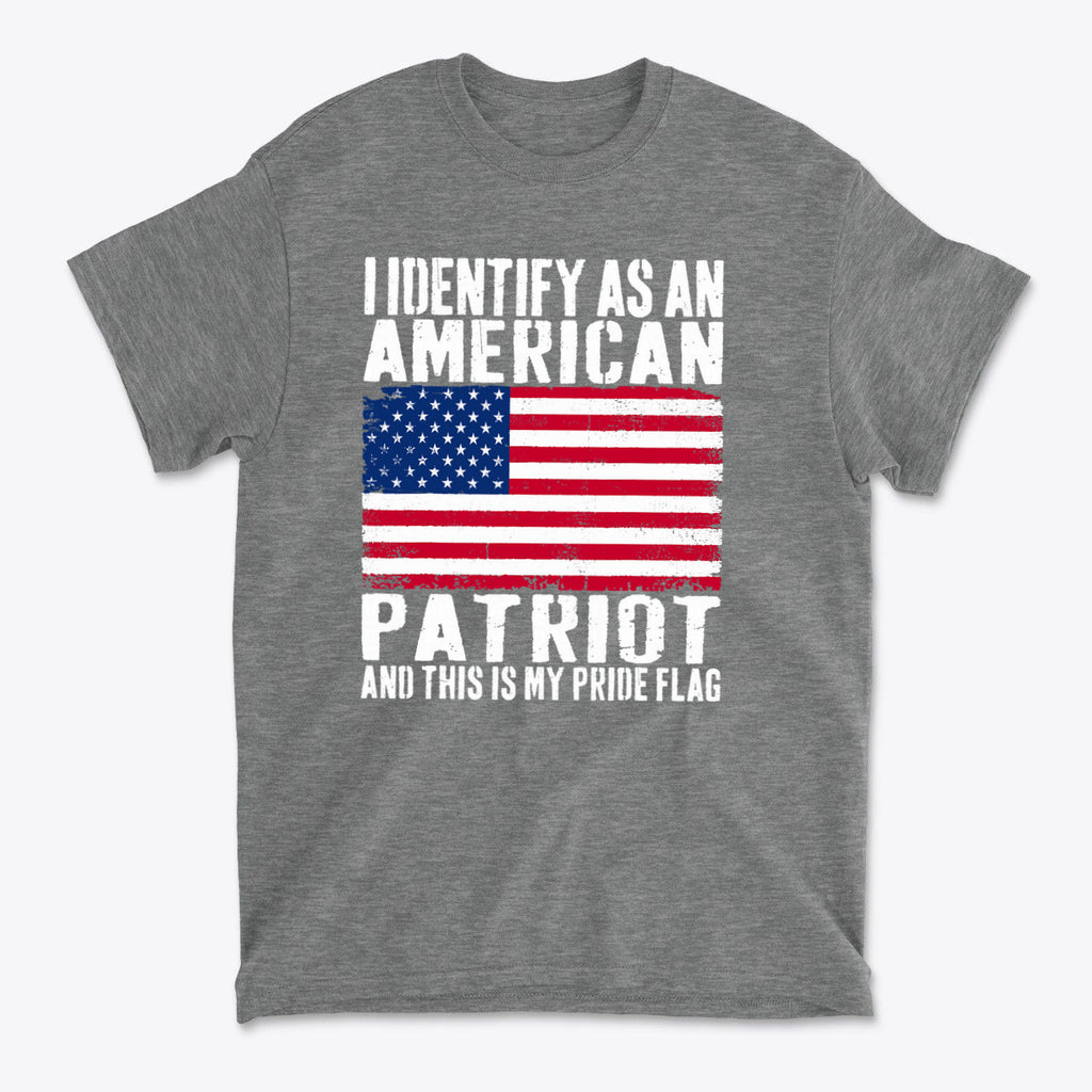 I Identify As An American Patriot And This Is My Pride Flag T-shirt with American flag design