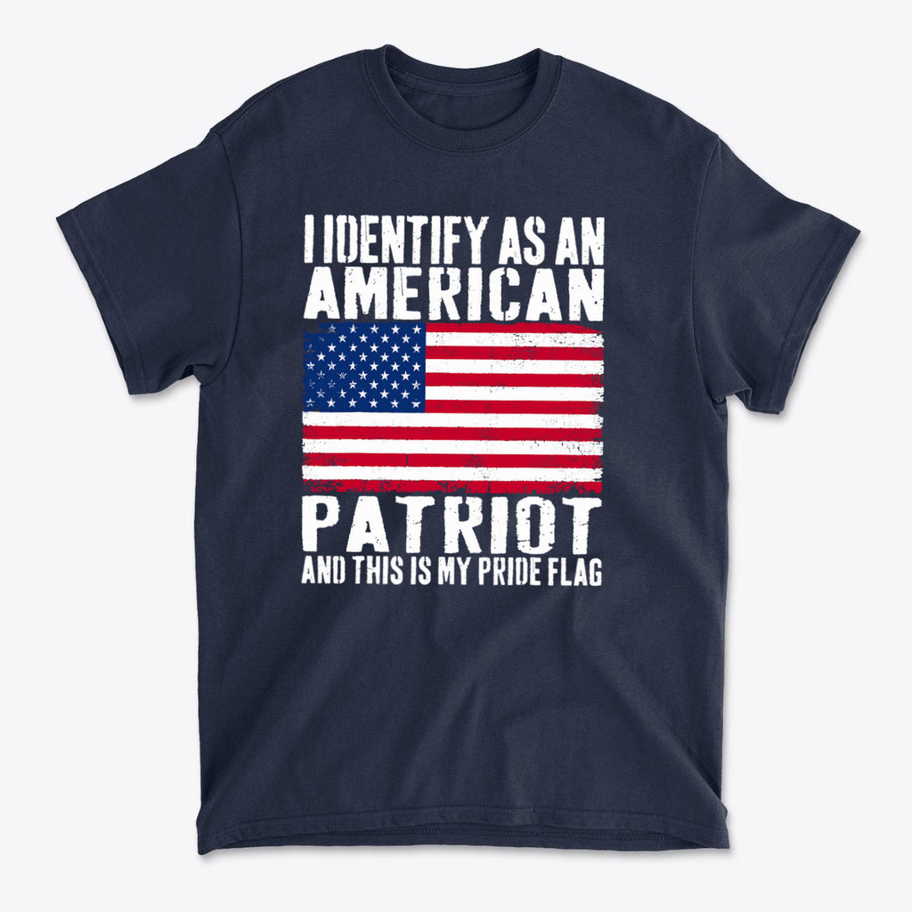 I Identify As An American Patriot And This Is My Pride Flag t-shirt with American flag design
