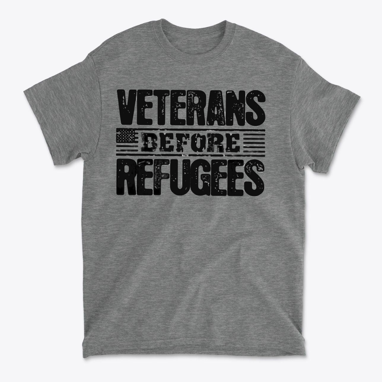 Veterans Before Refugees Apparel gray t-shirt featuring bold text design.