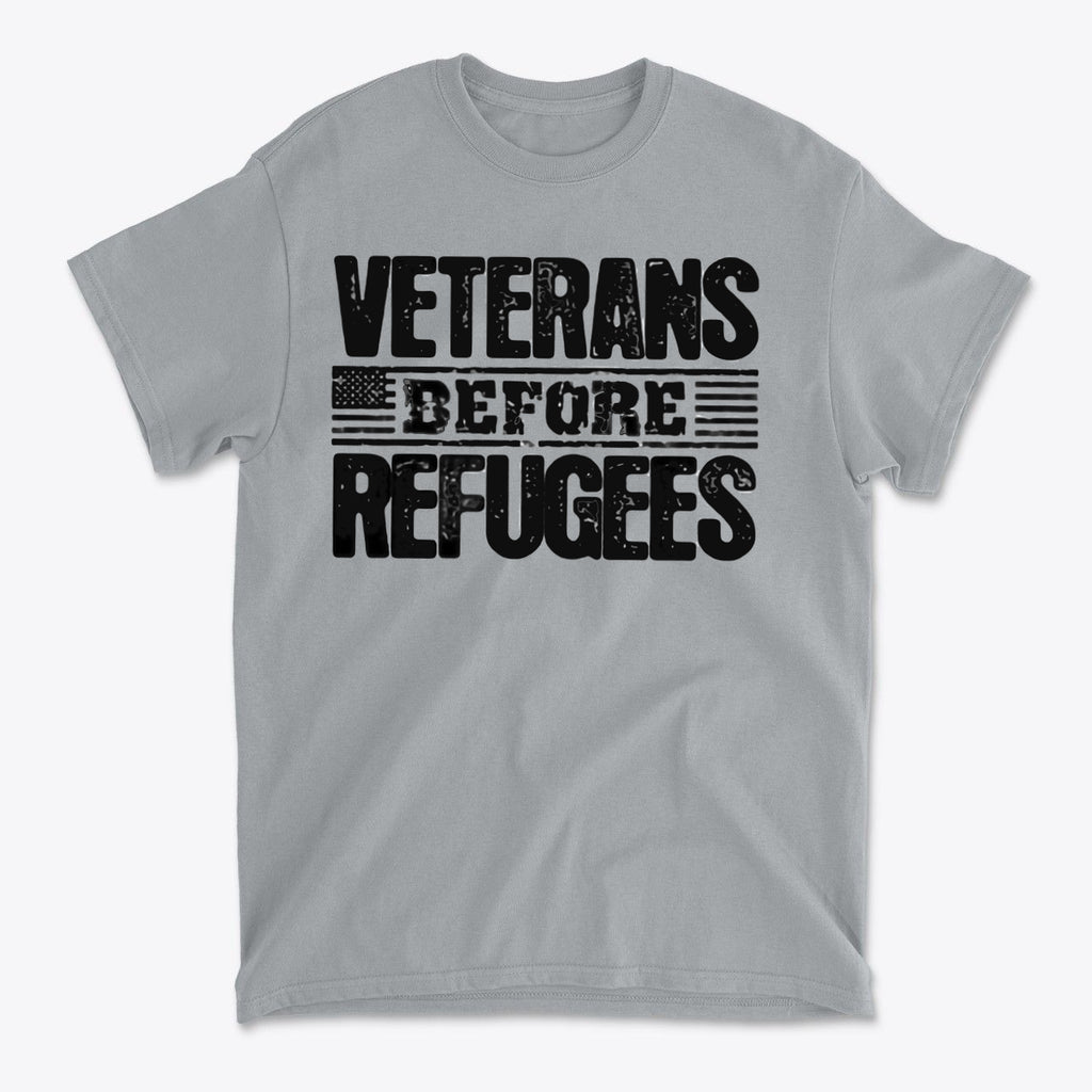 Veterans Before Refugees Apparel t-shirt featuring bold text on a gray background, promoting patriotism and national ideals.