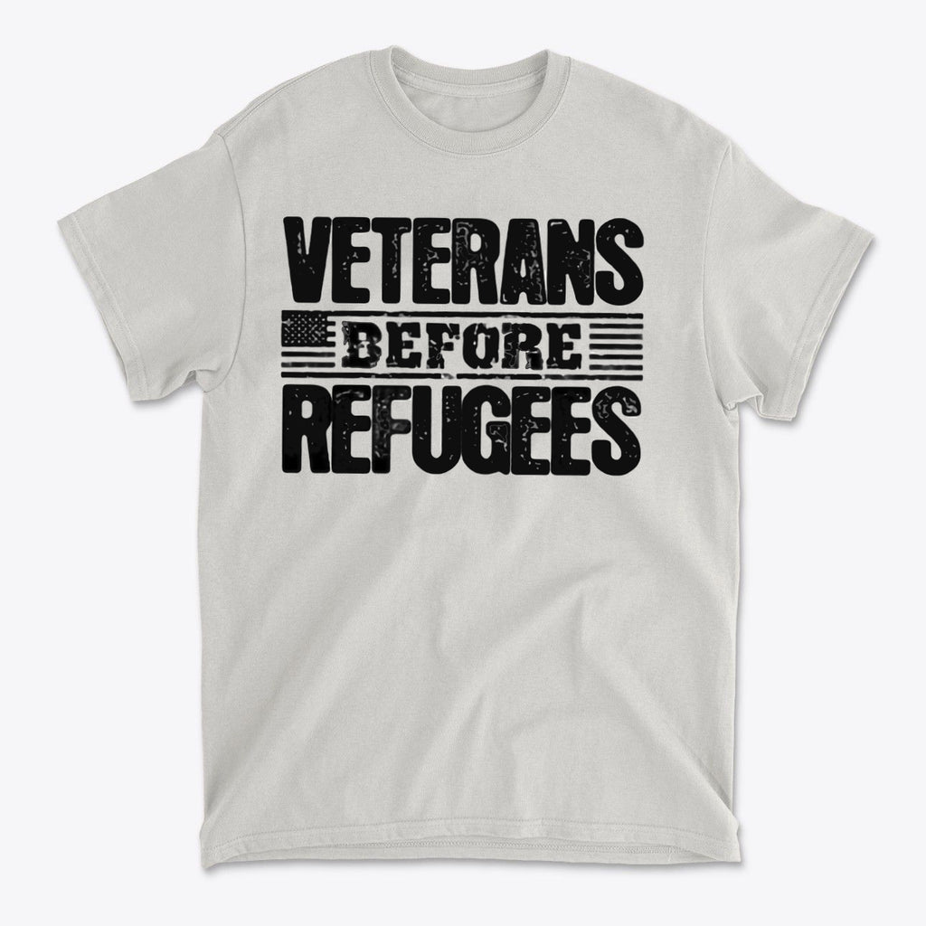 Veterans Before Refugees Apparel featuring bold text on a light gray t-shirt, showcasing national pride and values.