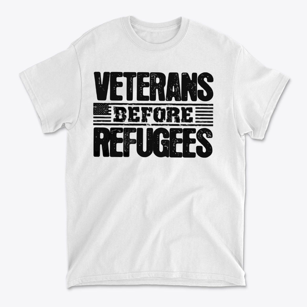Veterans Before Refugees Apparel white t-shirt with bold black text design.