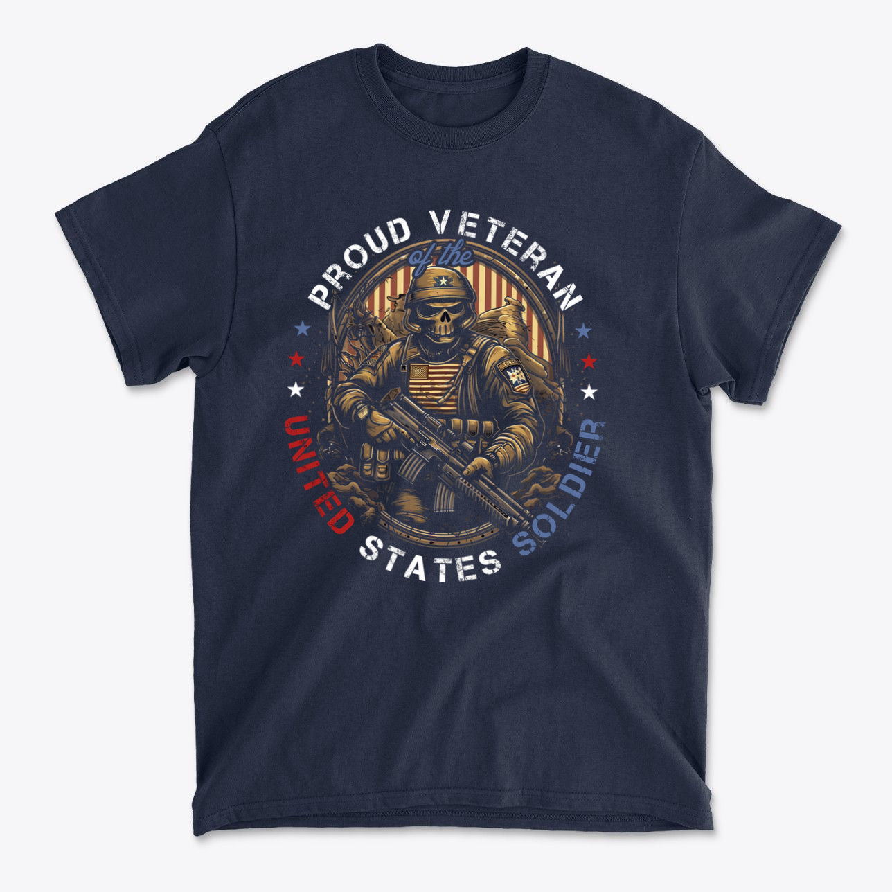 Proud Veteran Of The United States Soldier