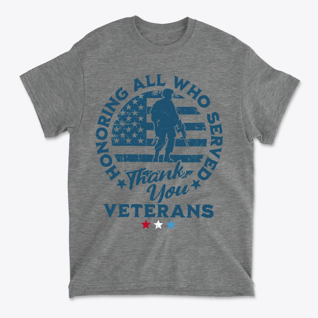 Honoring All Who Served Thank You Veterans Tee