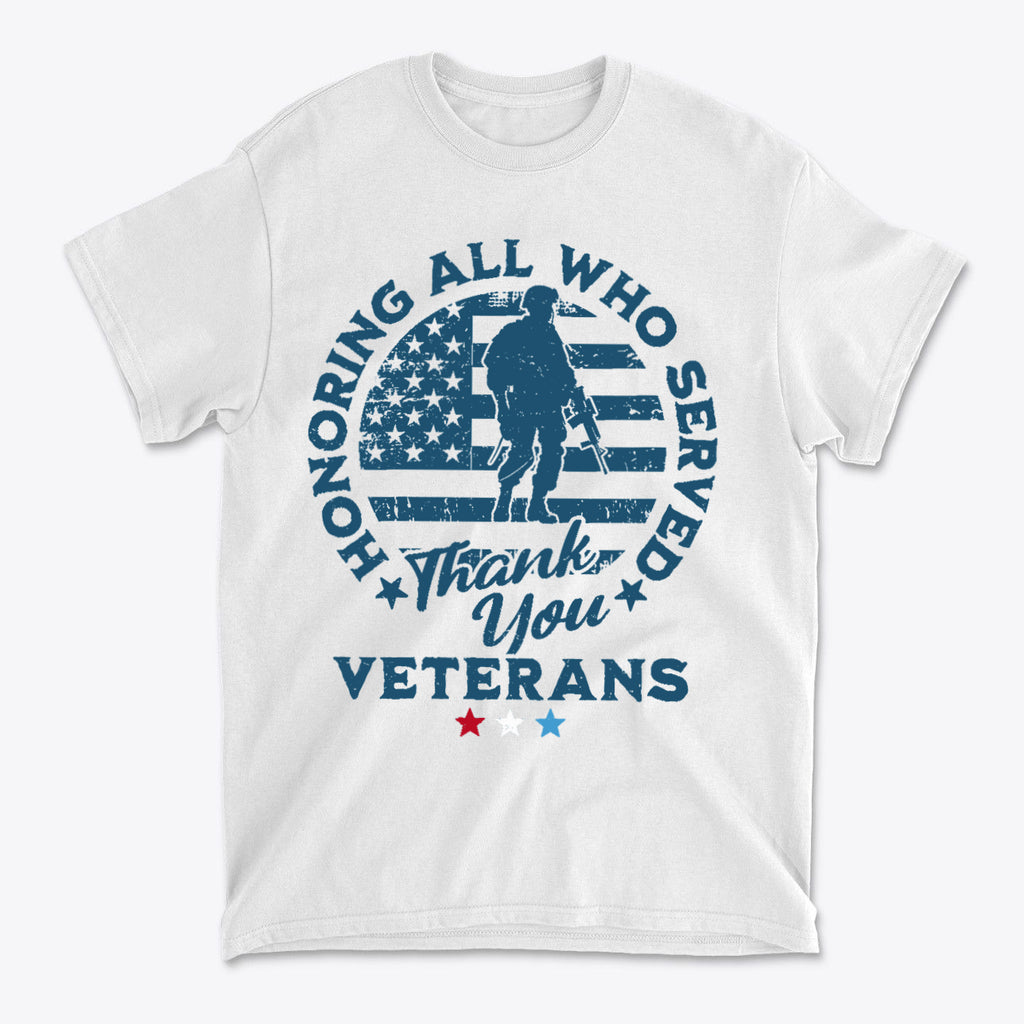 Honoring All Who Served Thank You Veterans Tee