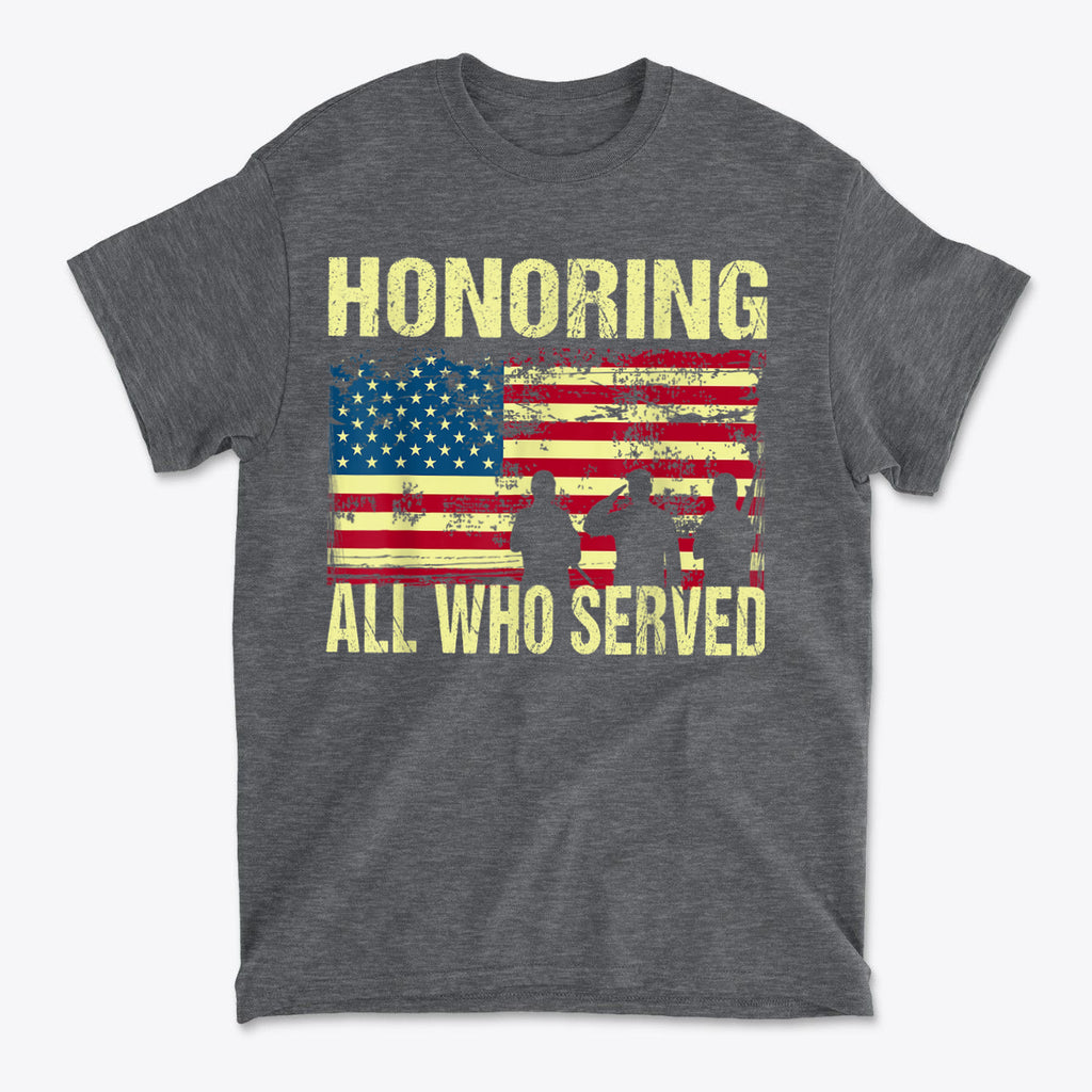 Honoring All Who Served On American Flag graphic tee featuring American flag and silhouettes.