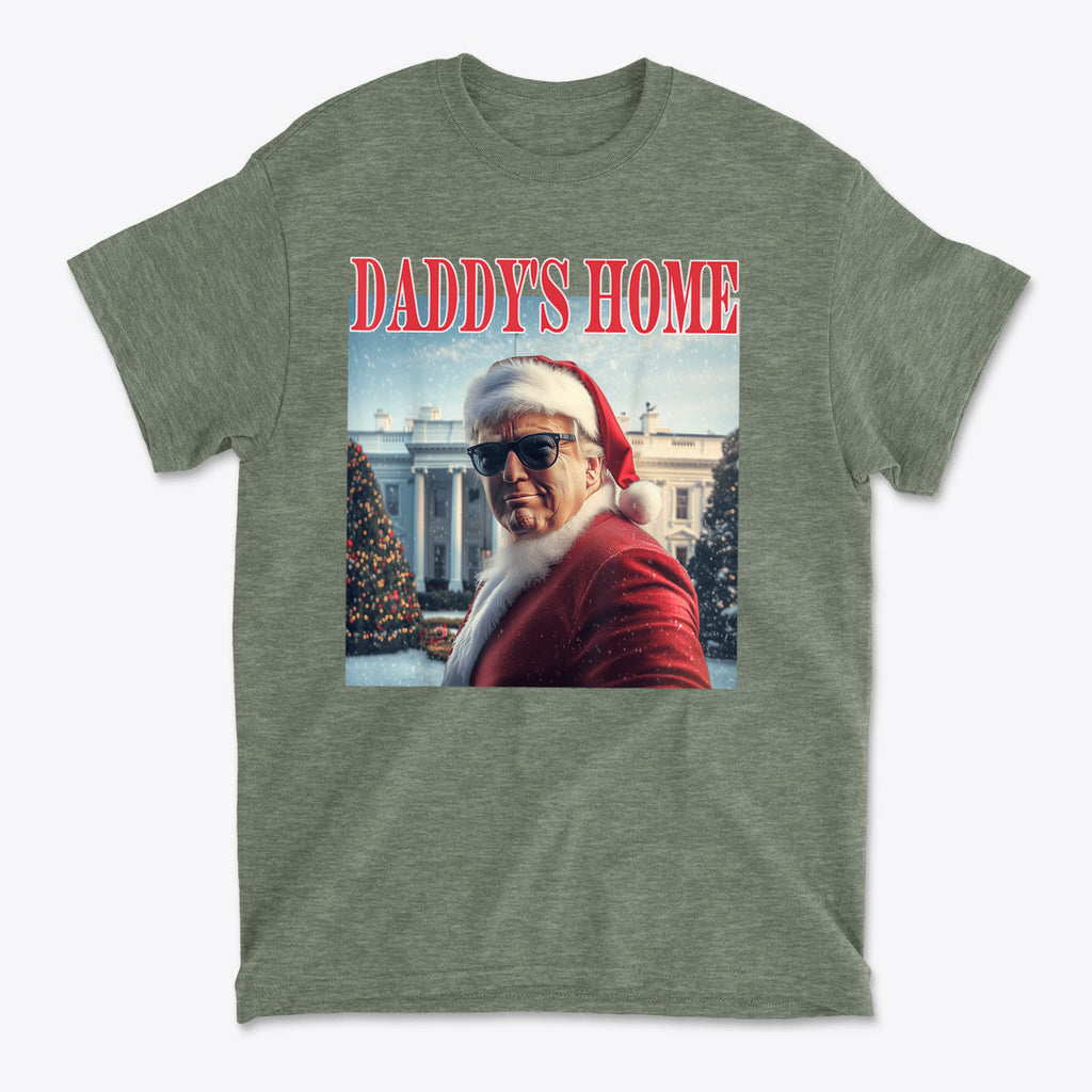 Daddy is Home Trump As Santa Tee featuring a festive design with Santa and the White House.