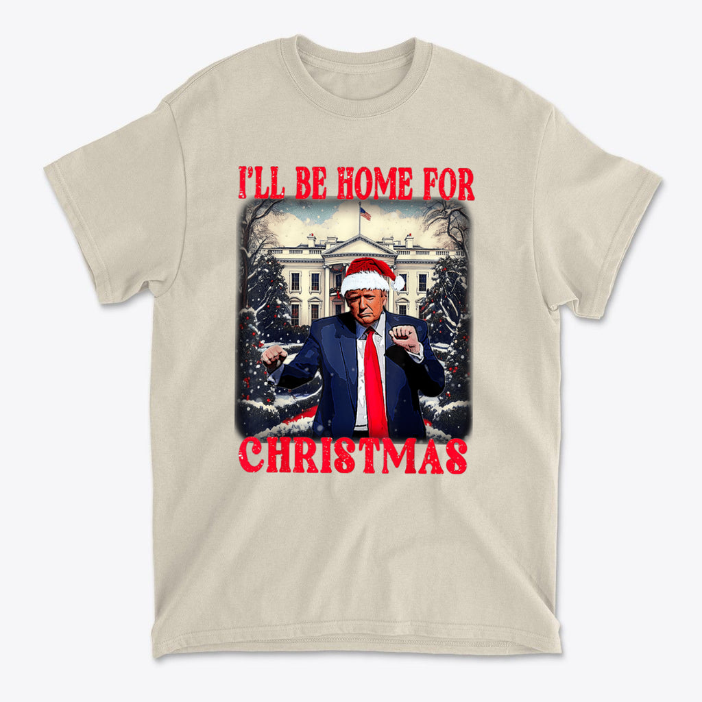 Trump Dancing Be Home For Christmas Graphic Tee featuring festive design with holiday theme.