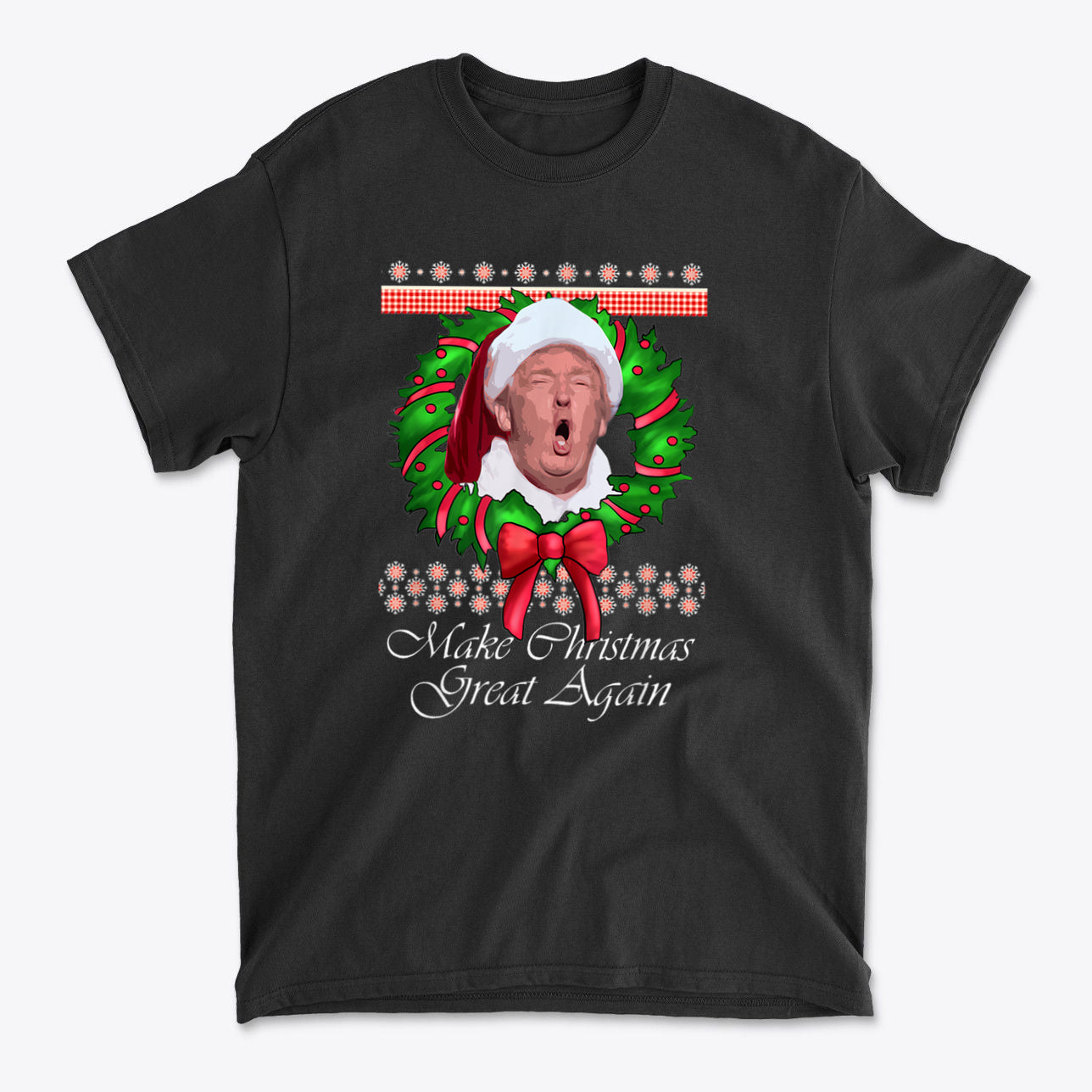 Make Christmas Great Again Trump With Wreath
