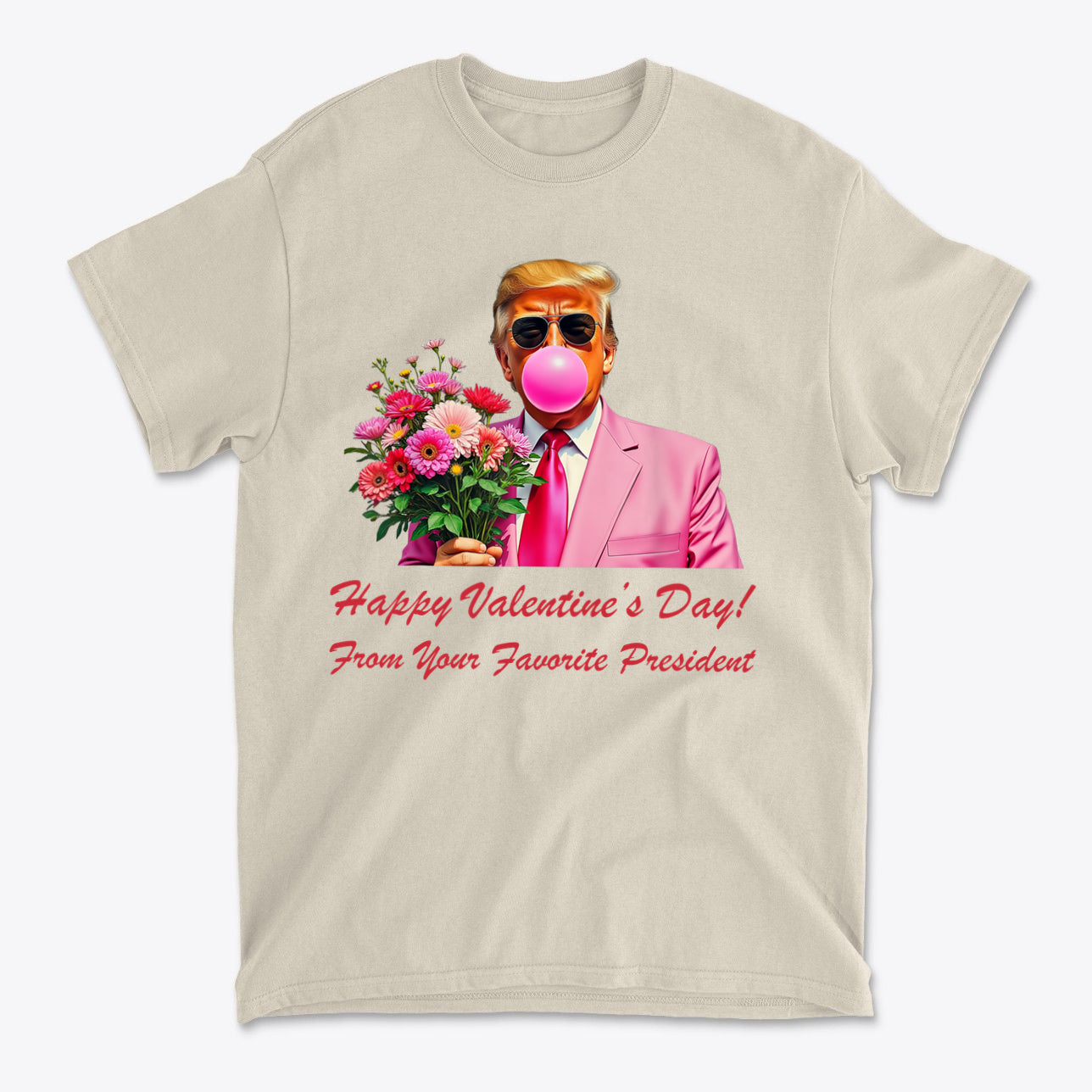Happy Valentine's Day From Your Favorite President graphic t-shirt featuring a cartoon president with flowers and bubble gum.