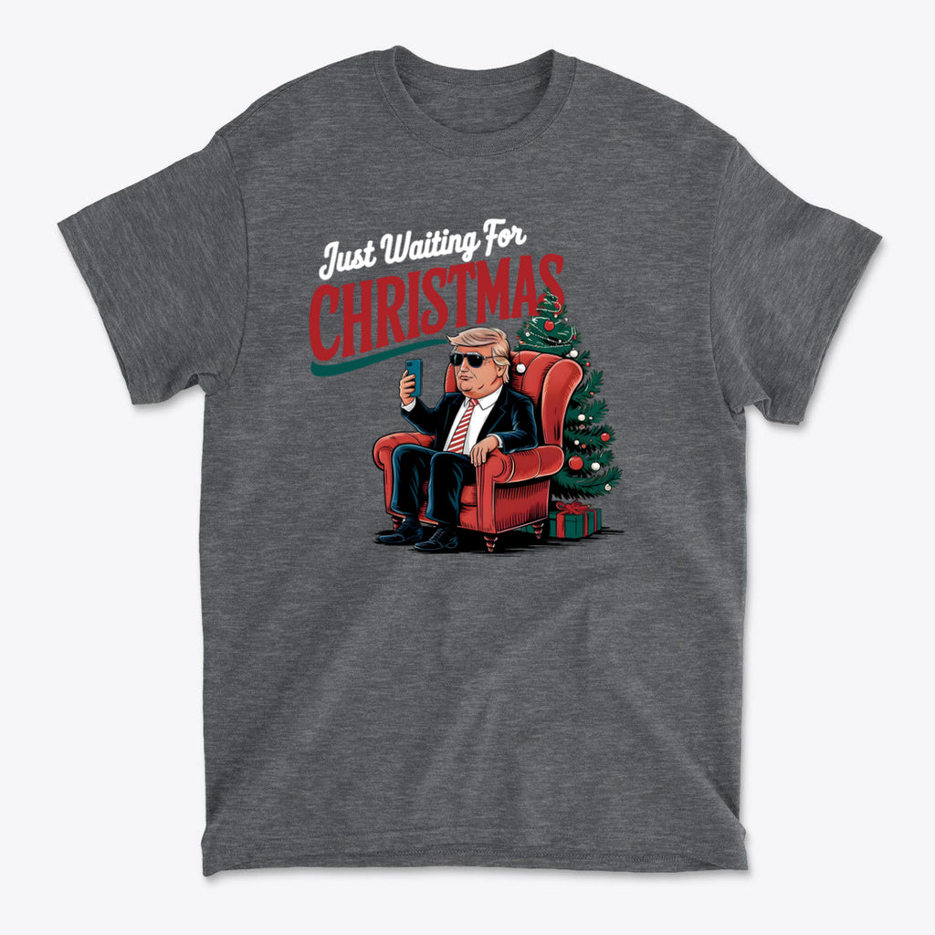 Just Waiting For Christmas Christmas Mood Tee Design