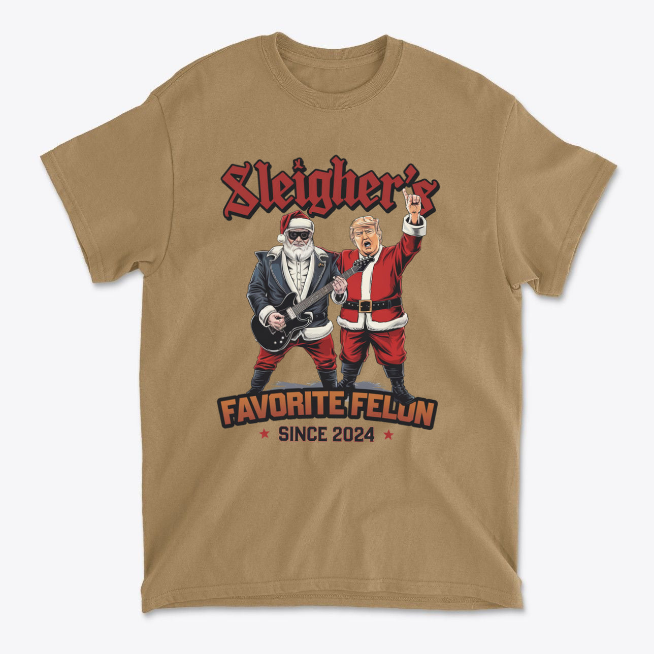 Sleigher's Favorite Felon Since 2024 graphic t-shirt featuring festive characters in a fun design.