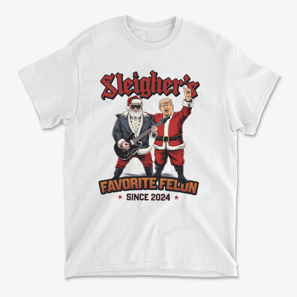 Sleigher's Favorite Felon Since 2024 graphic t-shirt design featuring Santa and a rocker with playful elements.